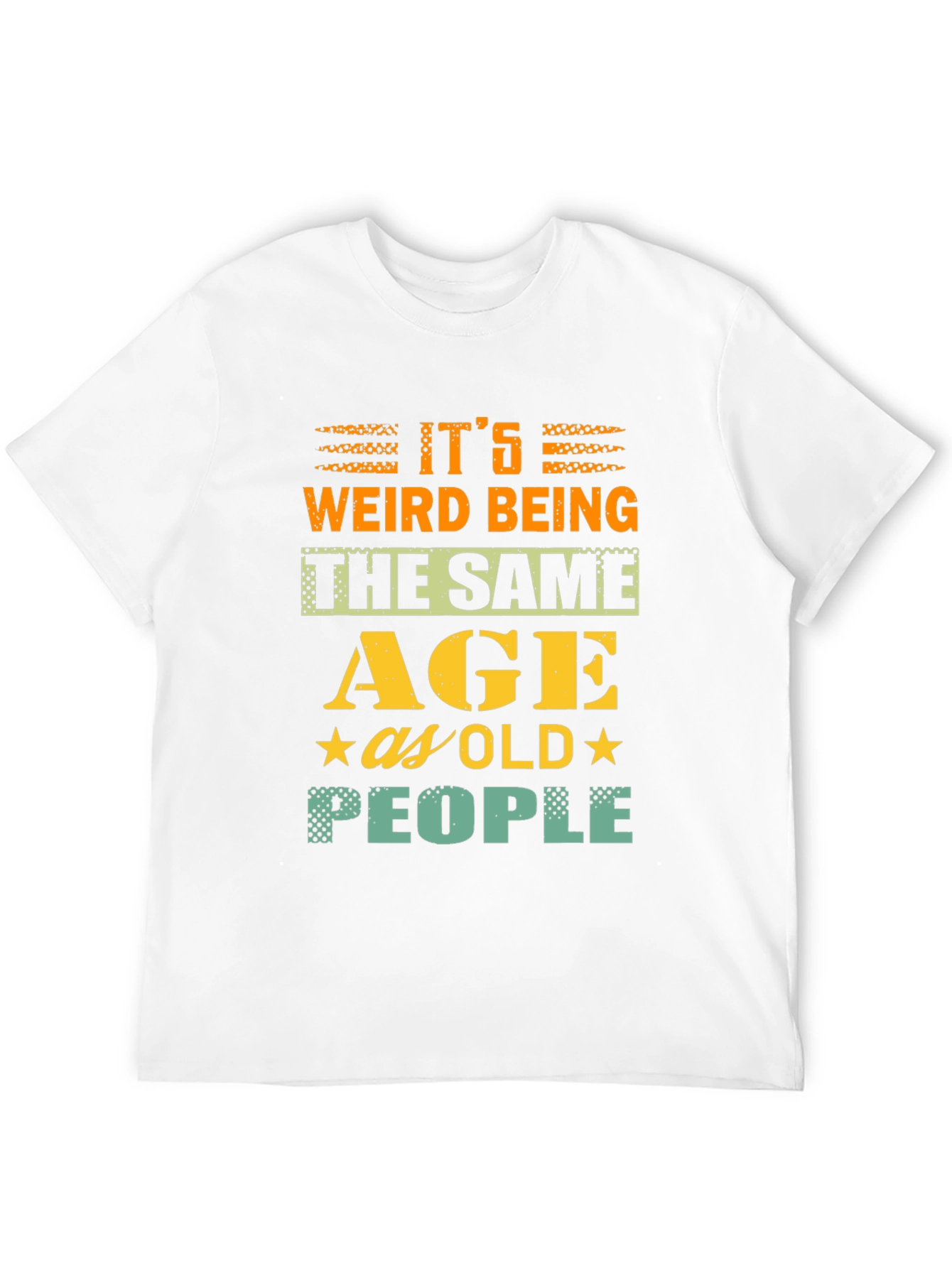 Black Funny "Same Age as Old People" Graphic Tee view 12