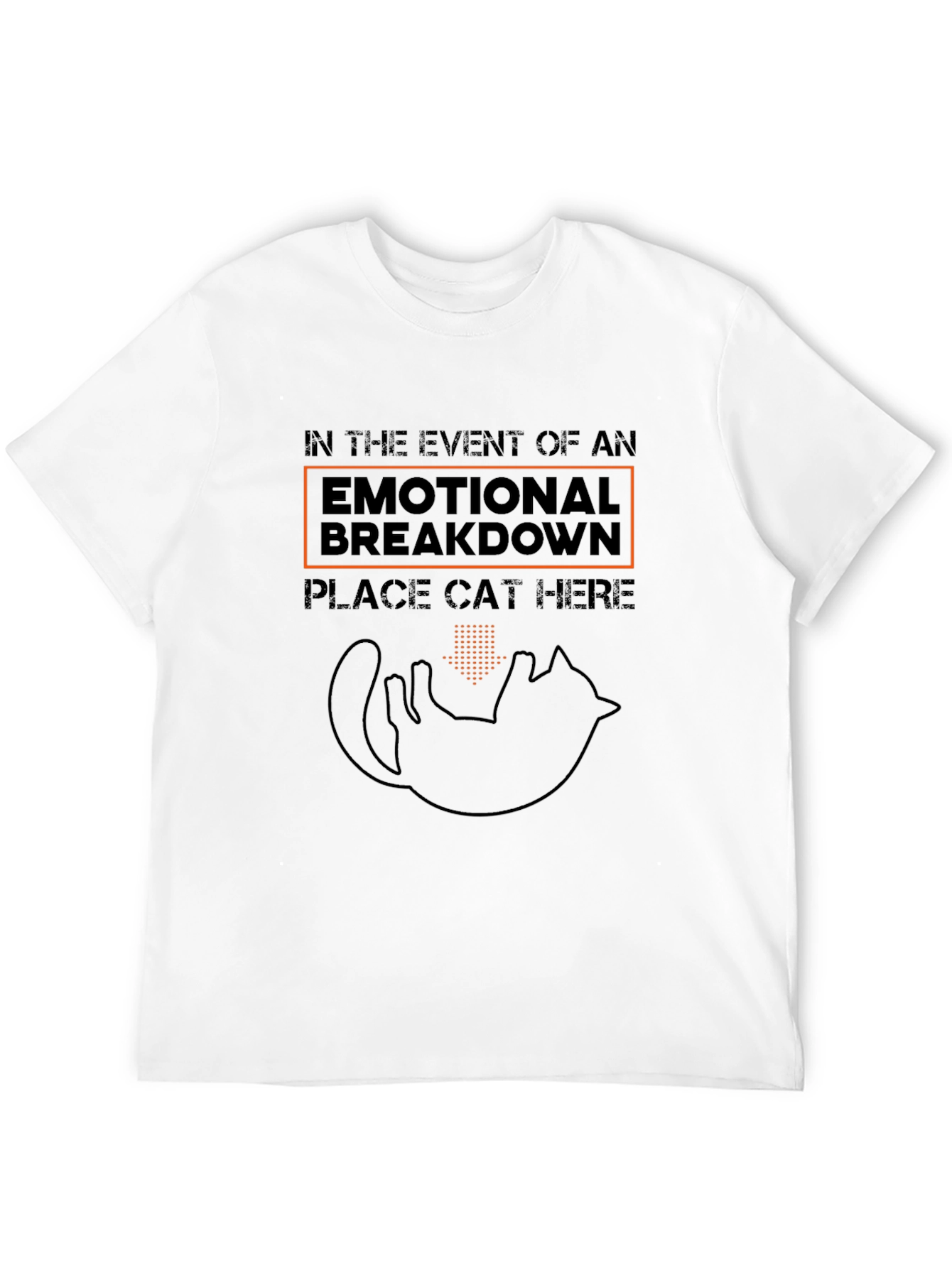 Black Emotional Breakdown Cat Here Funny T-Shirt view 12