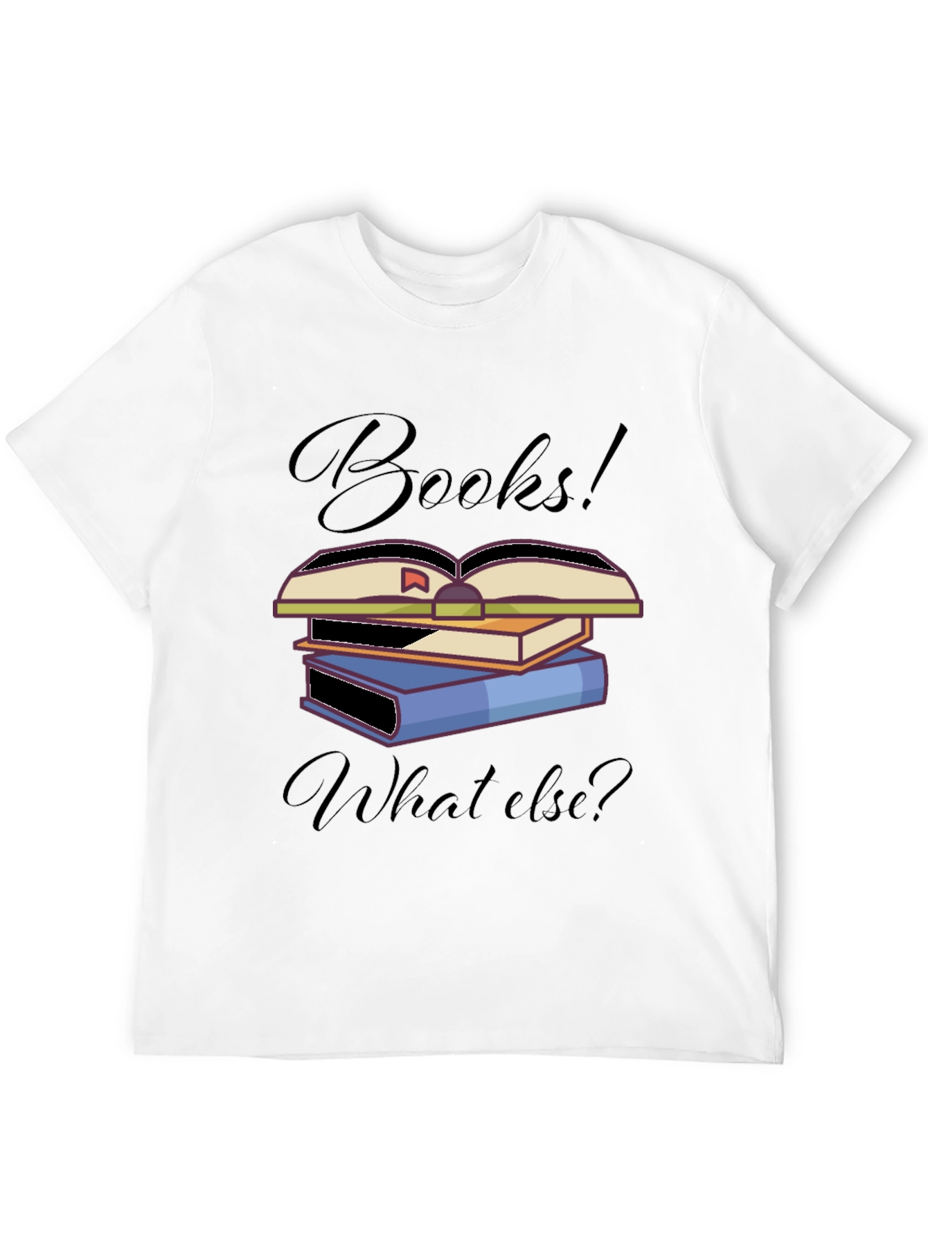 Black Books! What Else? T-Shirt, Unique Book Lover Design view 12