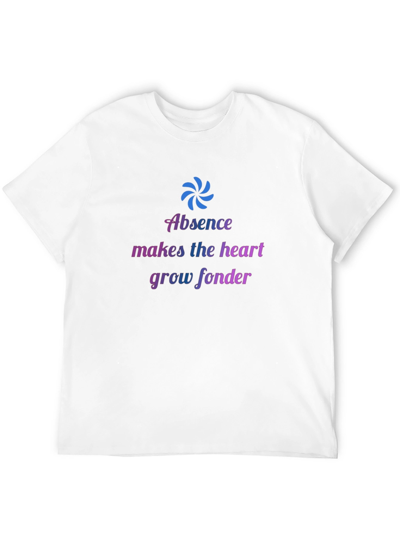 Black Absence Makes The Heart Grow Fonder T-Shirt view 12