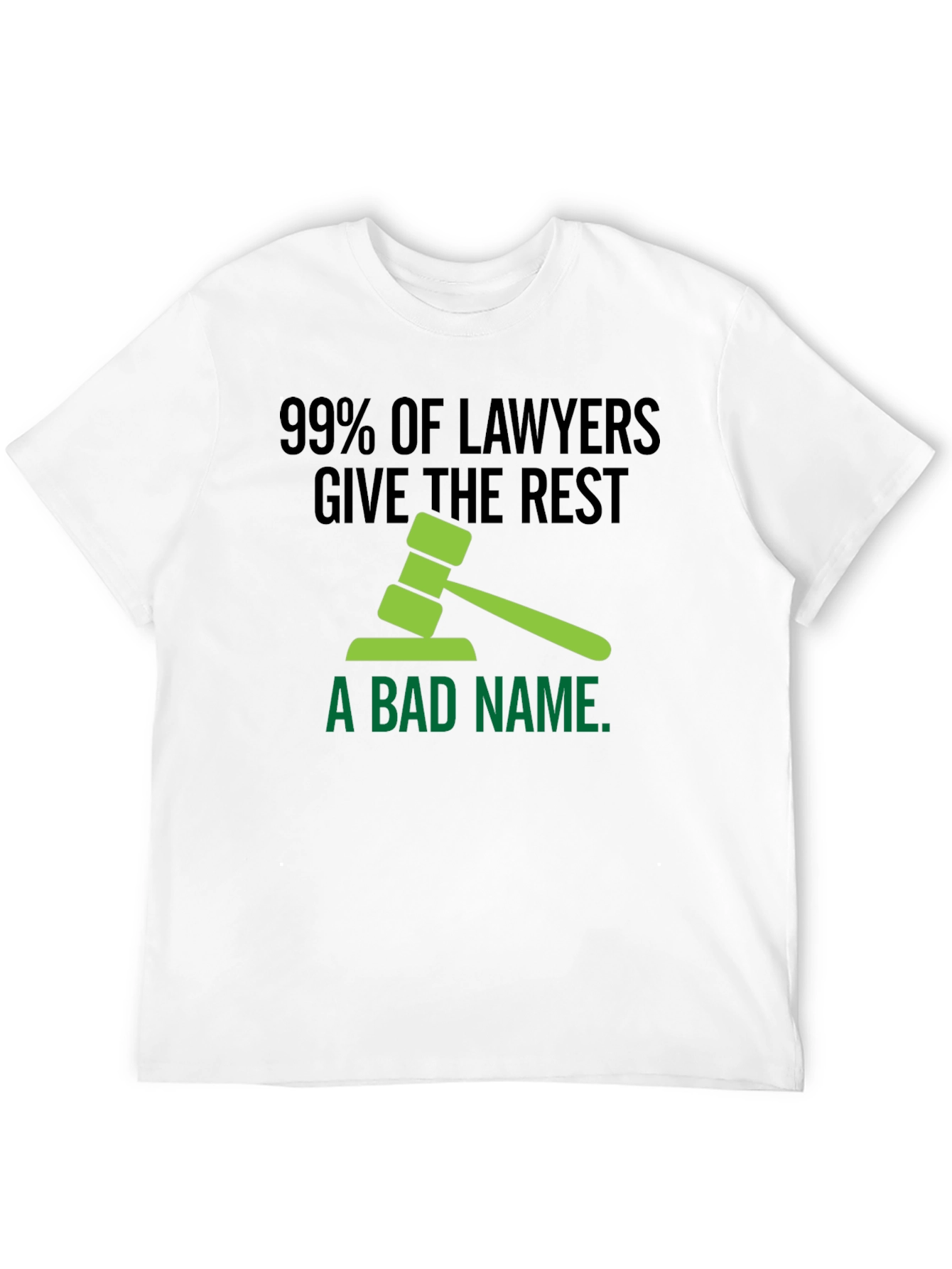 Black Lawyer Humor T-Shirt - 99% Give a Bad Name view 12