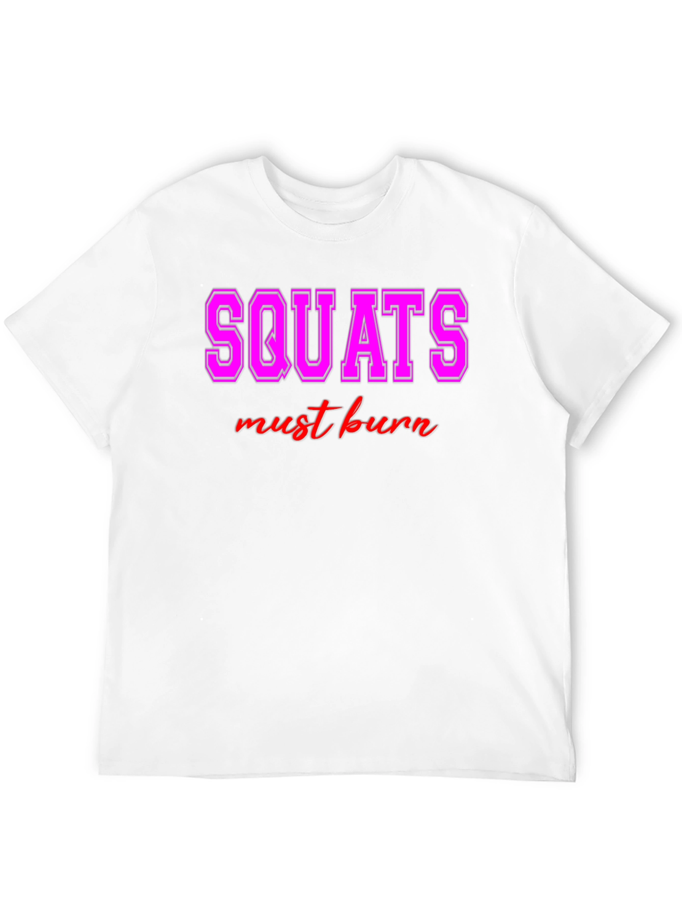 Black Squats Must Burn Graphic Tee - Workout Motivation view 12