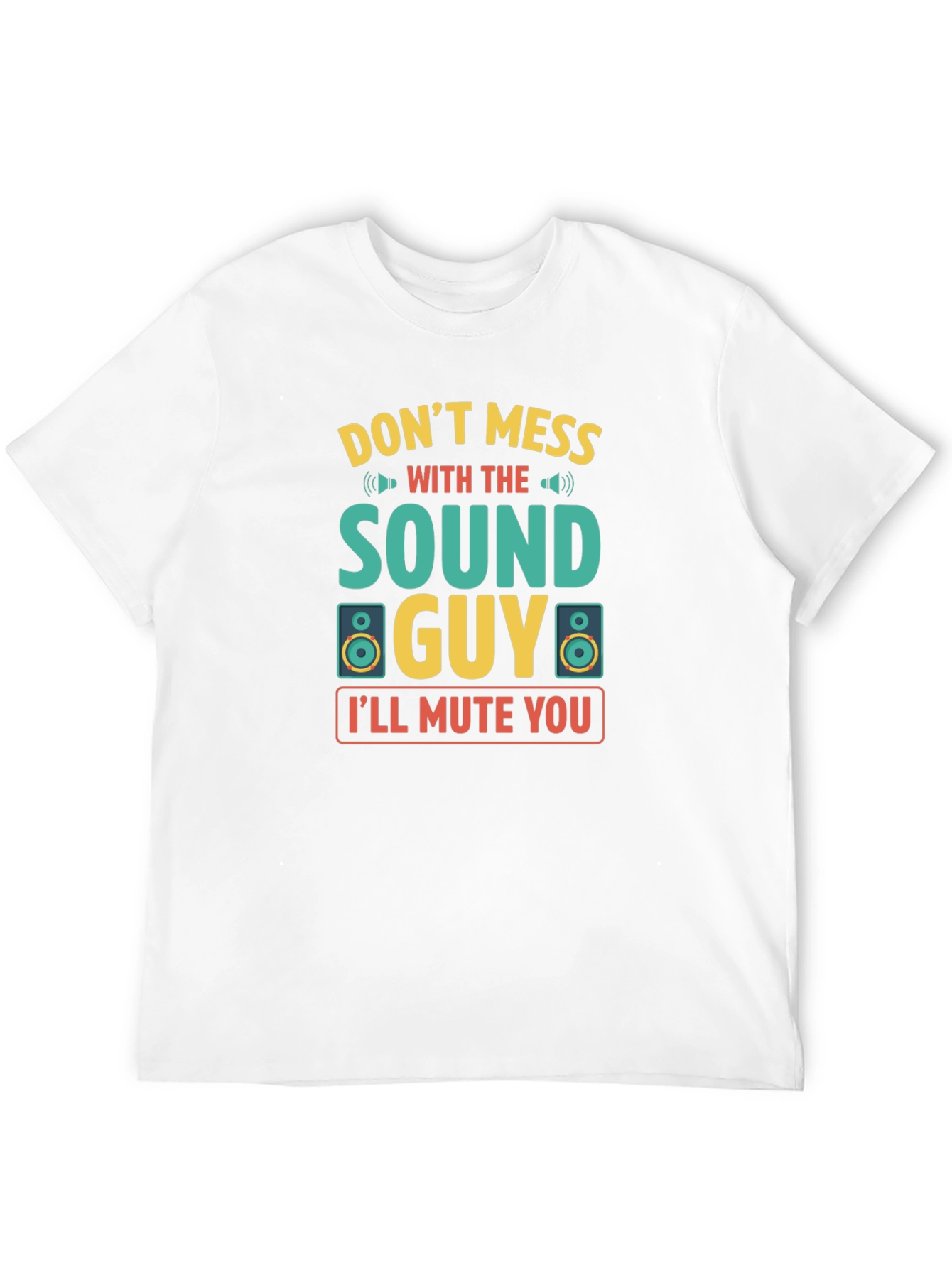 Black Sound Guy T-Shirt - Don't Mess With The Sound Guy view 12