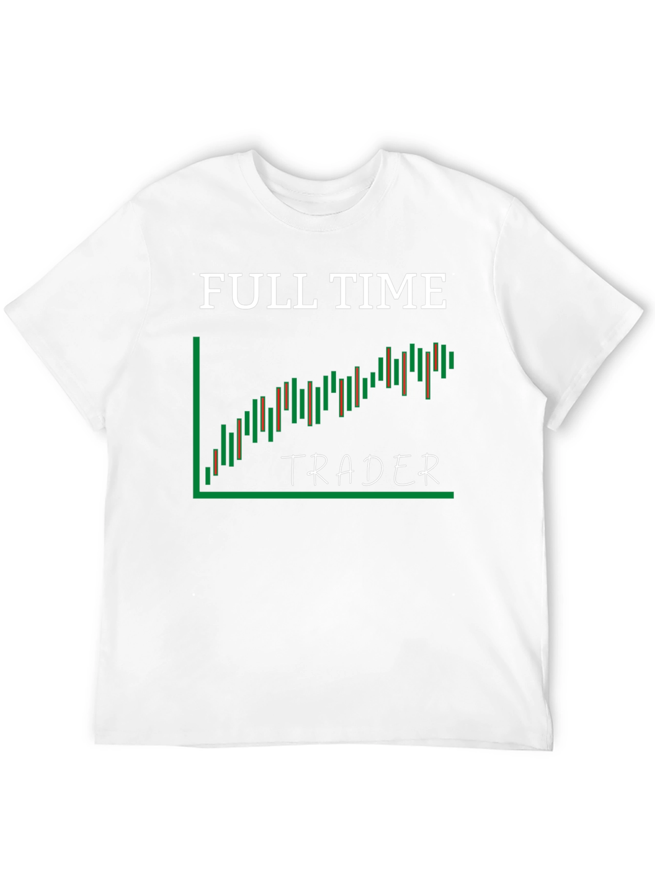 Black Full Time Trader T-Shirt - Stock Market Candlestick Chart view 12