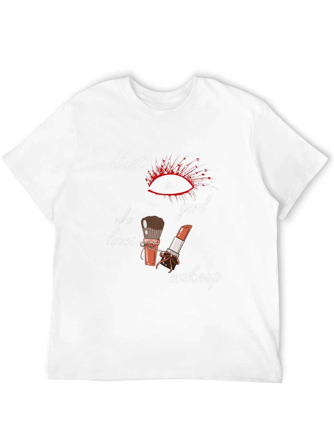 Black Just A Girl Who Loves Makeup T-Shirt view 12