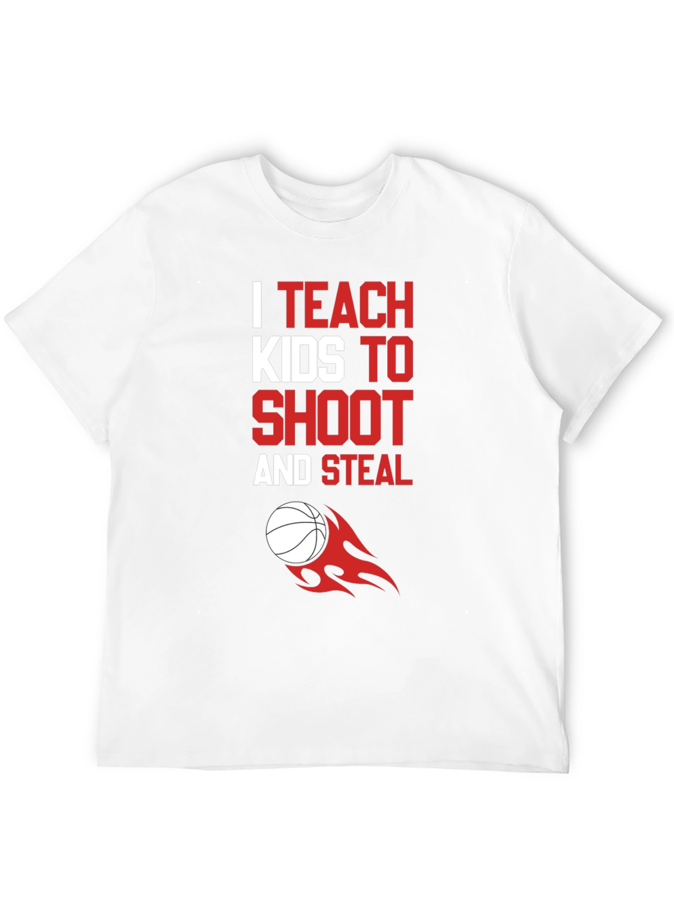 I Teach Kids to Shoot & Steal T-Shirt - Basketball Coach Tee - 12