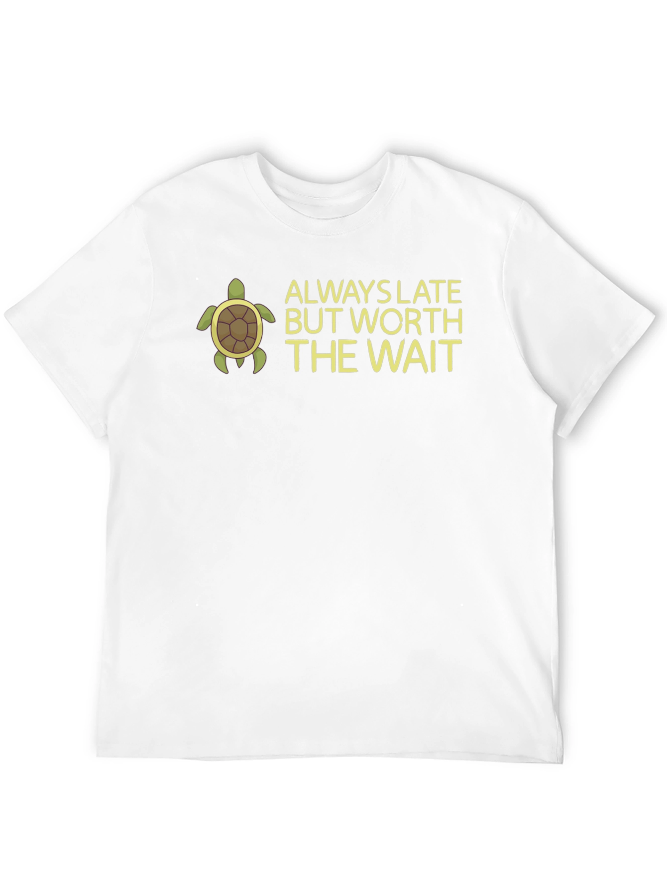 Black Always Late But Worth The Wait Turtle T-Shirt view 12