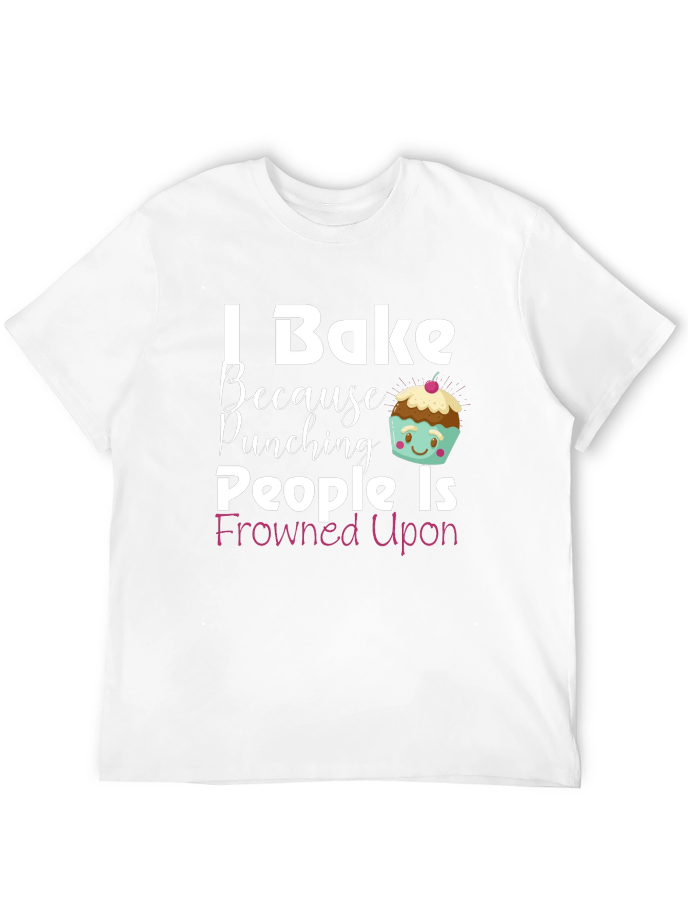 Black I Bake Because Punching People Is Frowned Upon T-Shirt view 12