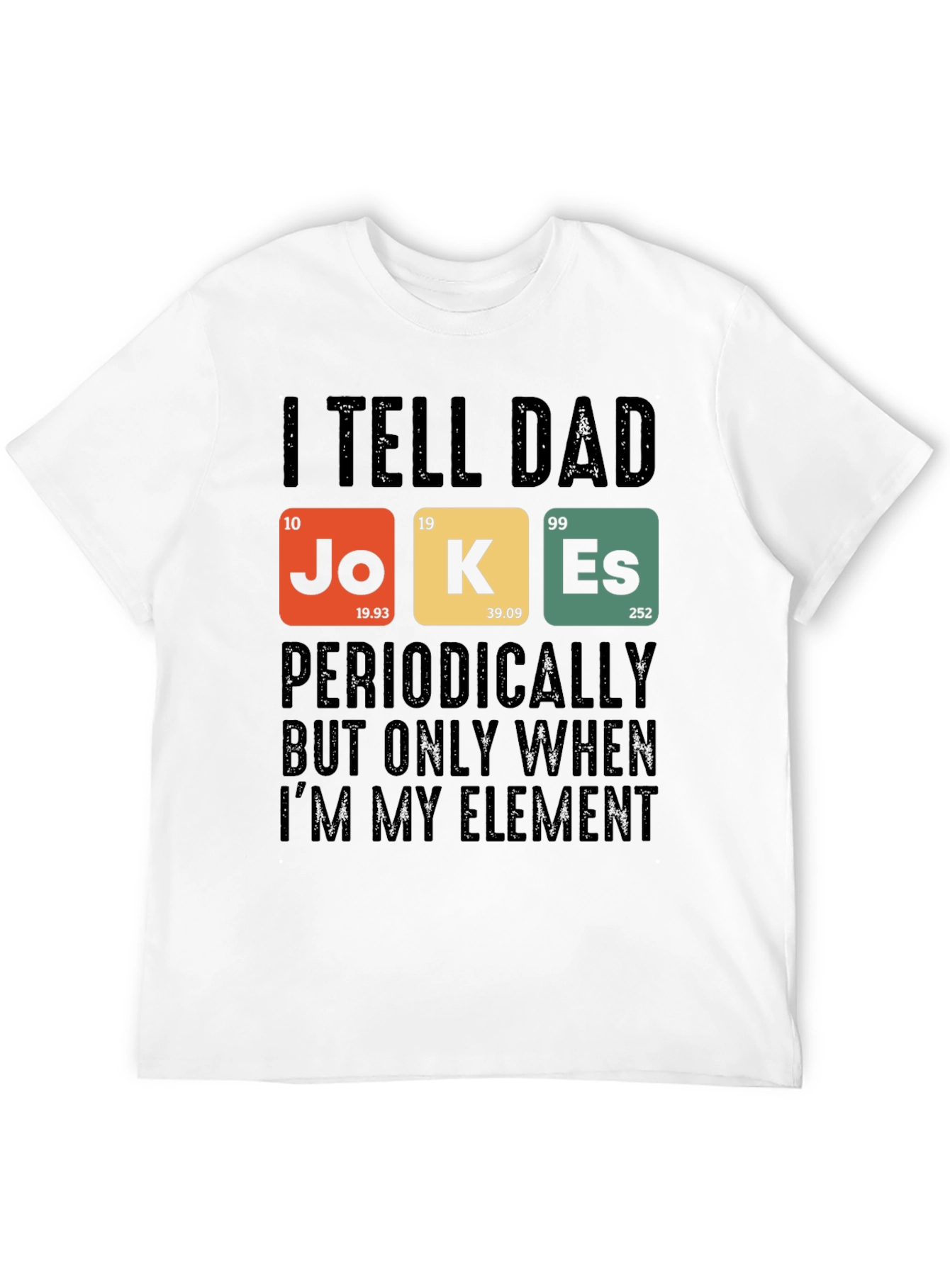 Black Dad Jokes T-Shirt: Periodic Table Element Humor view 12