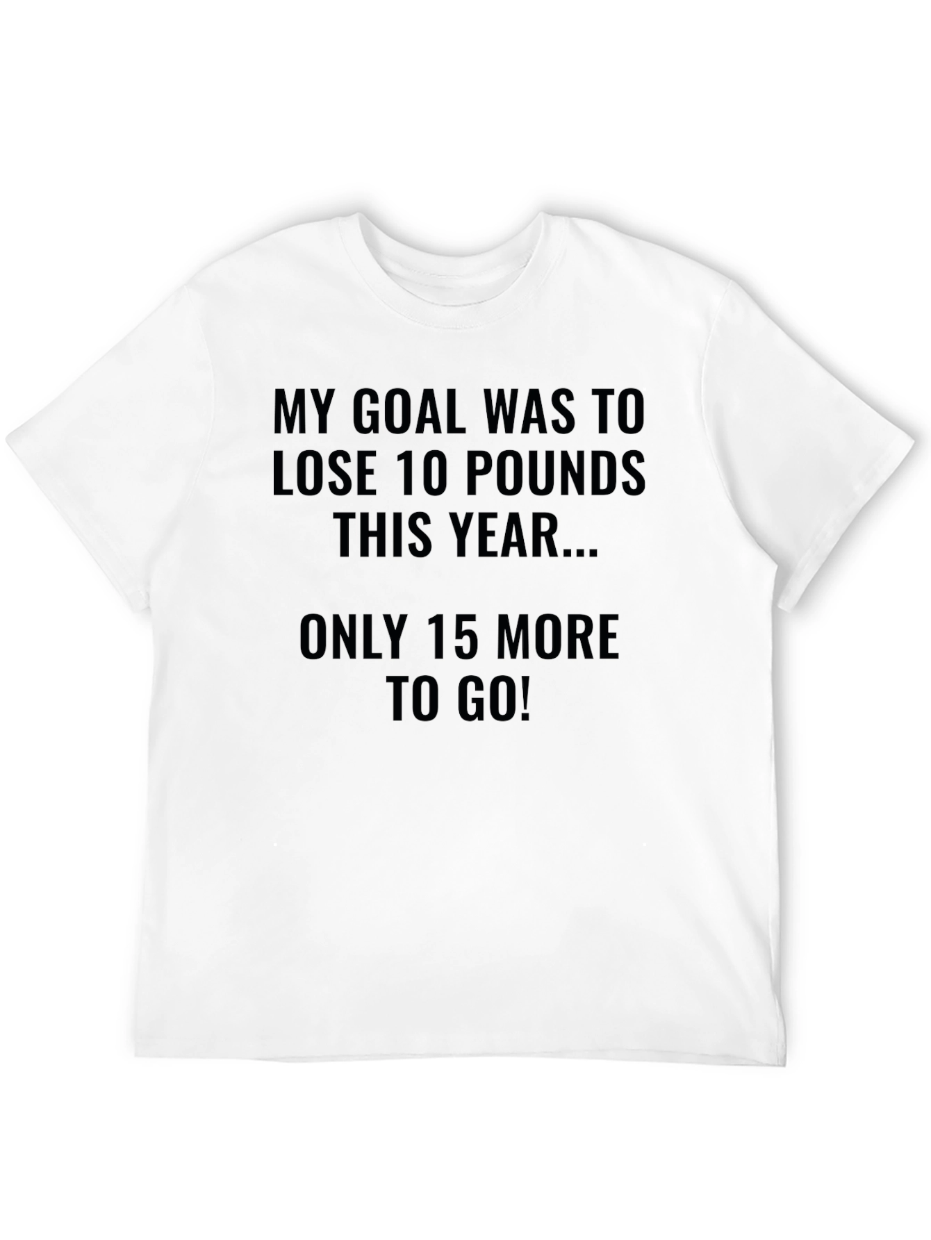 Black Funny Weight Loss Goal T-Shirt view 12