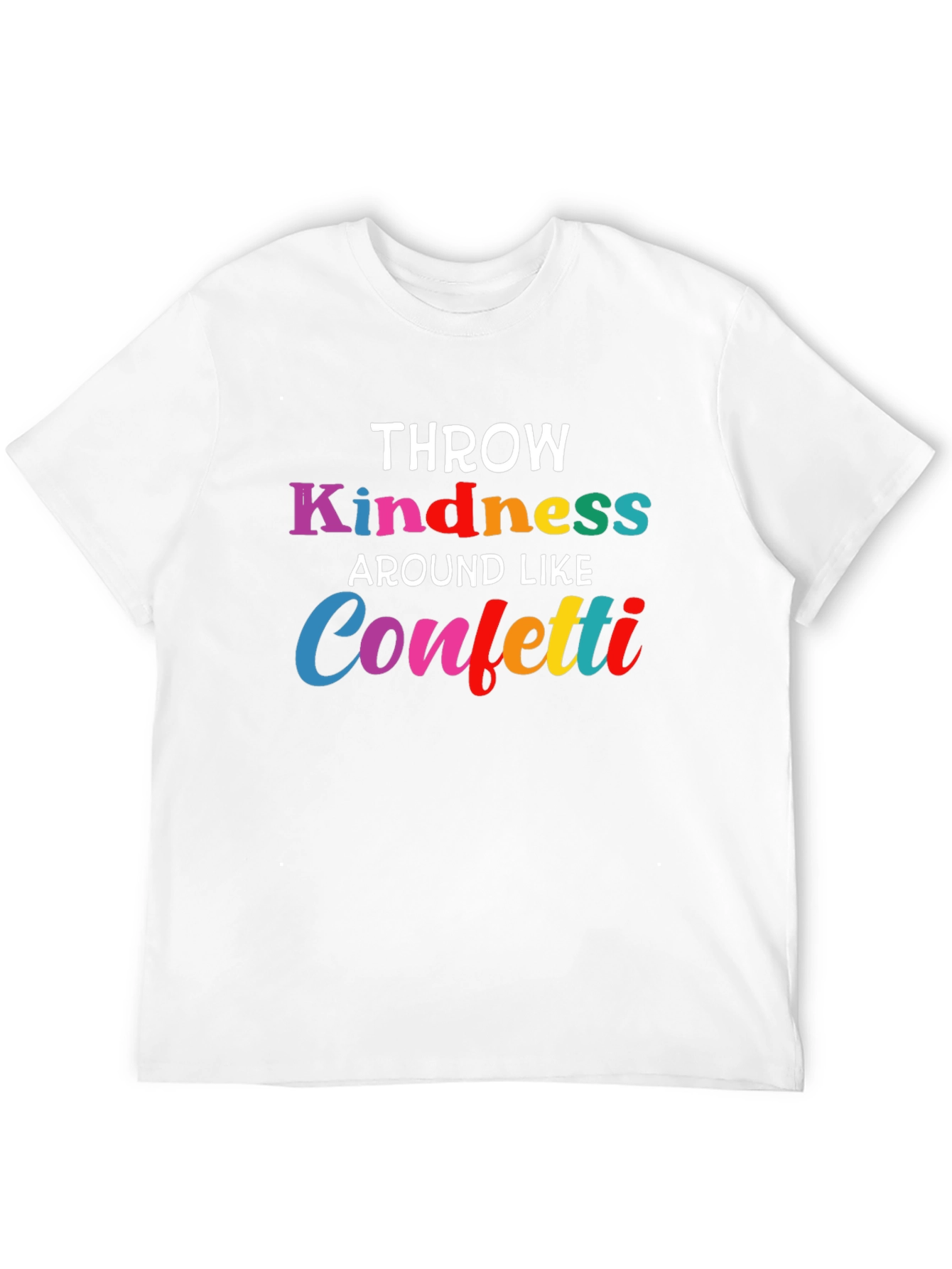 Black Throw Kindness Around Like Confetti T-Shirt view 12