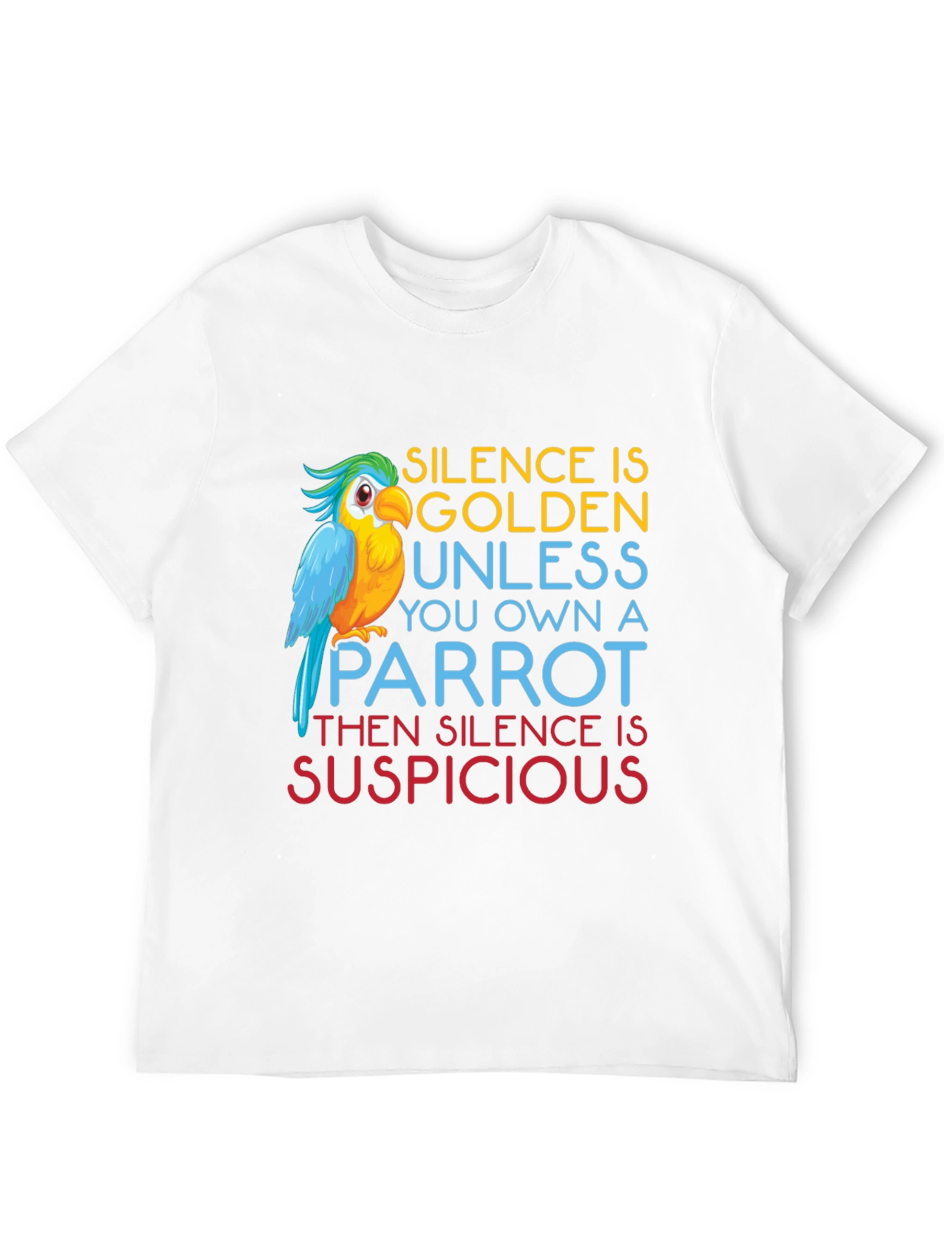 Black Parrot Owner T-Shirt - Silence is Suspicious Tee view 12