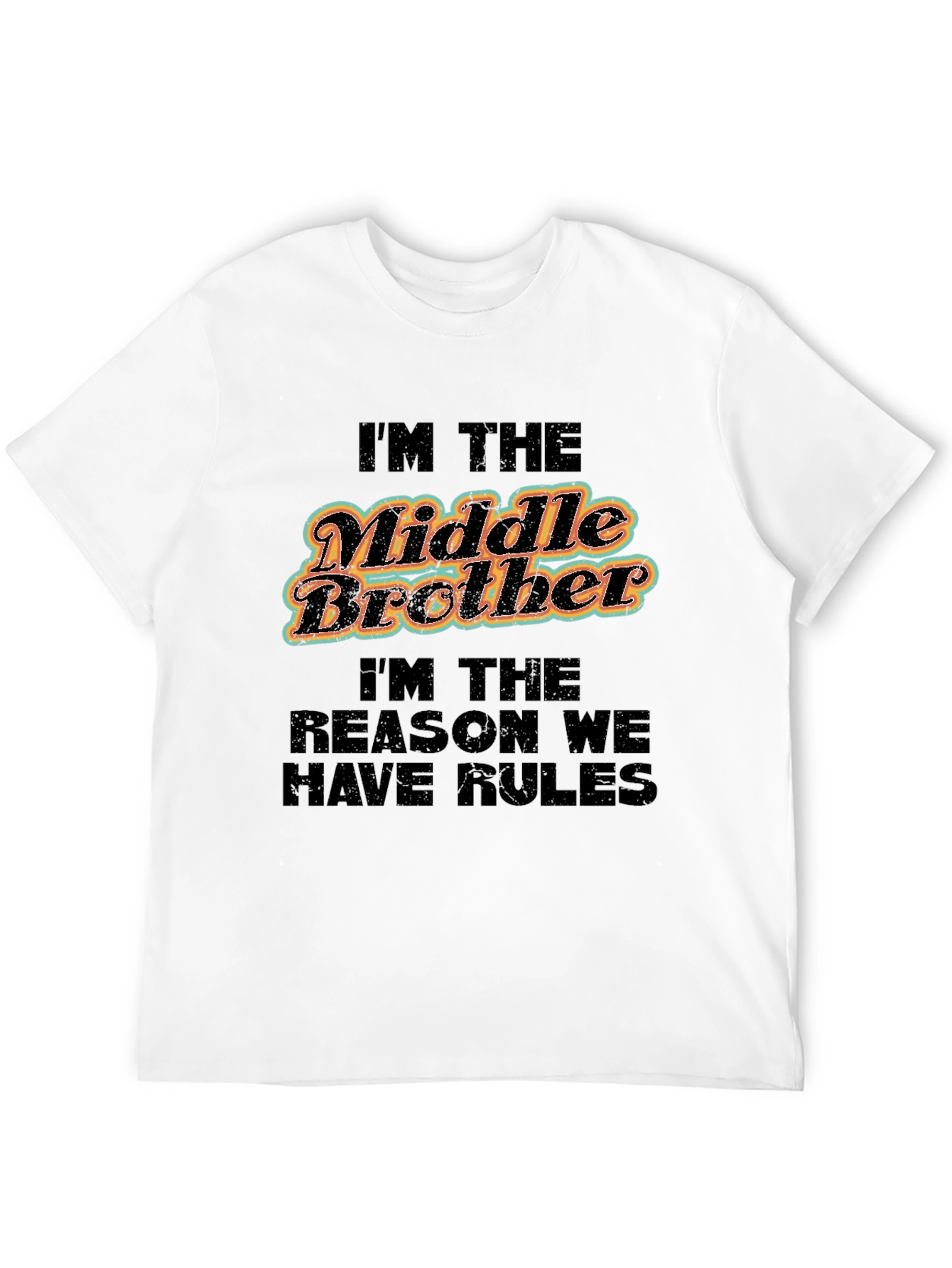 Black Middle Brother T-Shirt: The Reason We Have Rules view 12