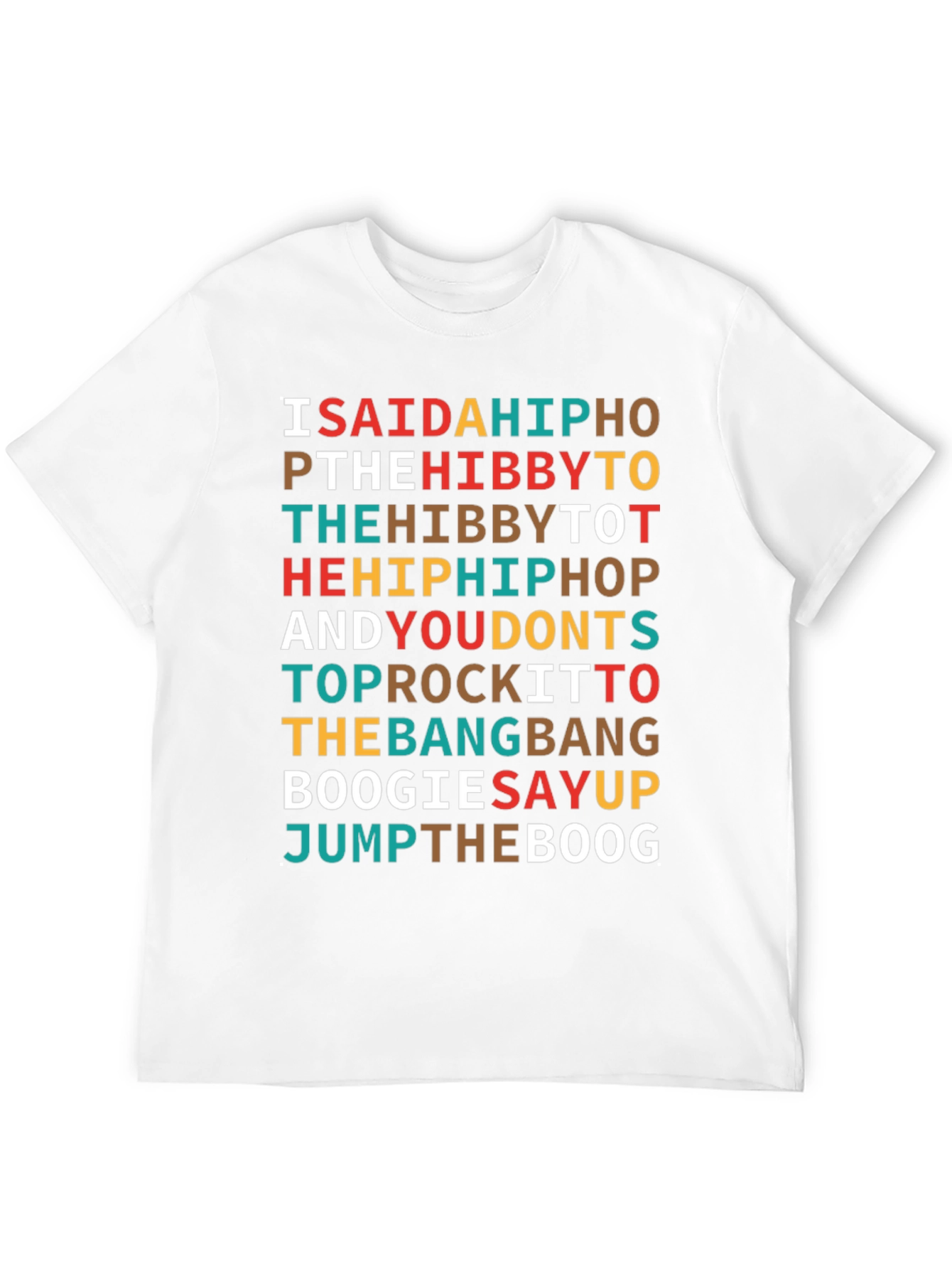 Black I Said a Hip Hop T-Shirt view 12