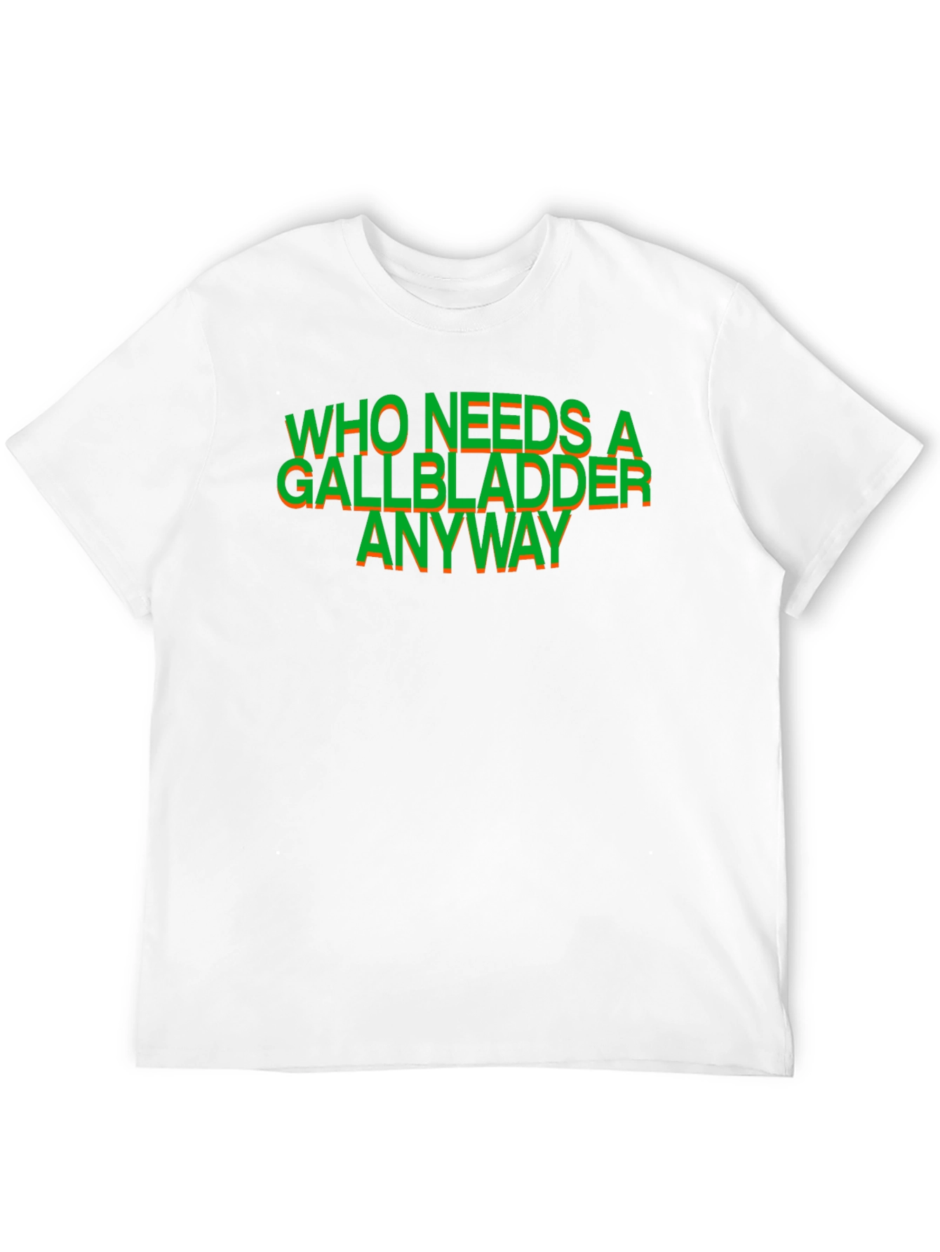 Black Who Needs a Gallbladder Anyway T-Shirt view 12