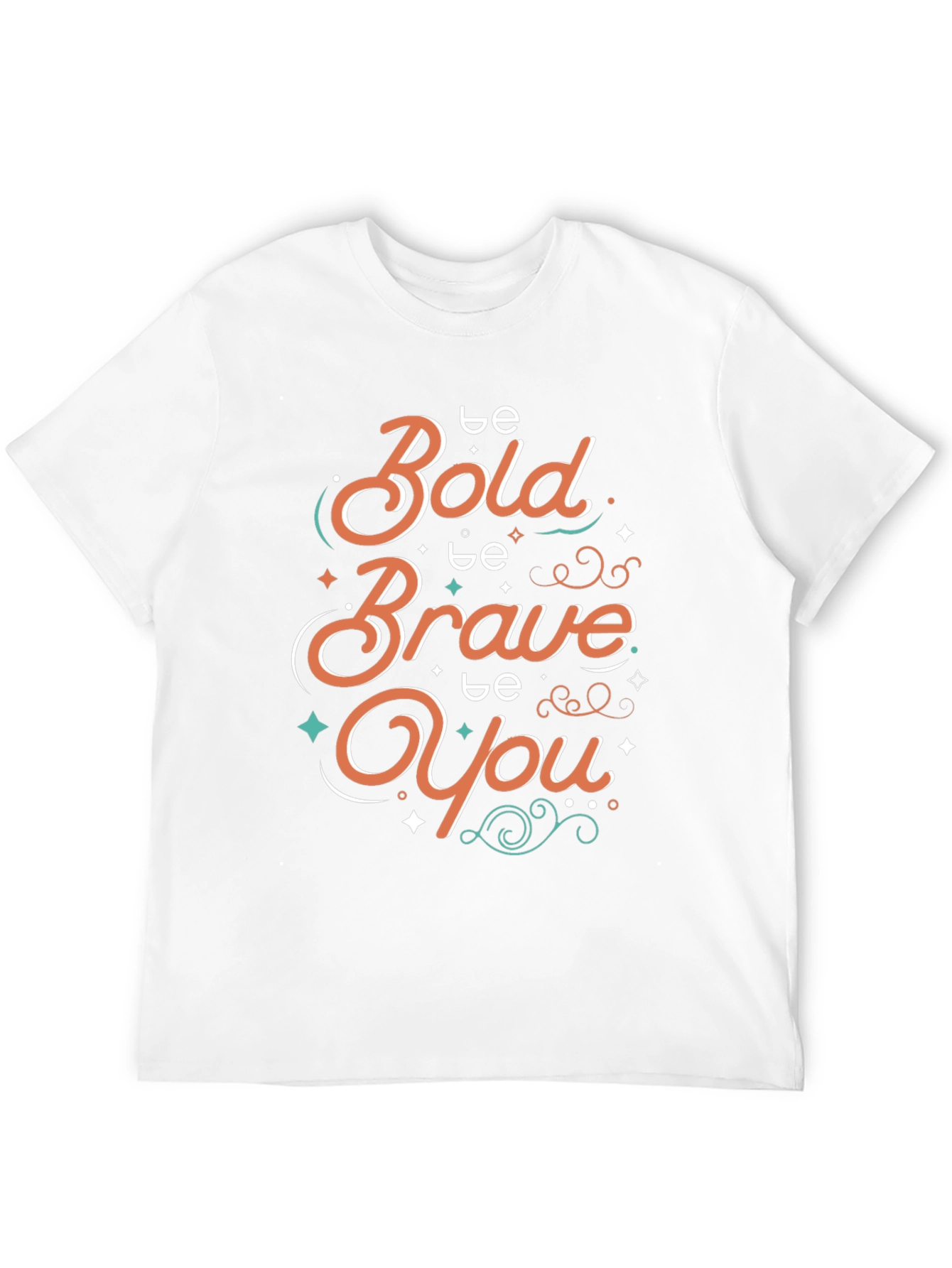 Black Be Bold Brave You Graphic T-Shirt view 12