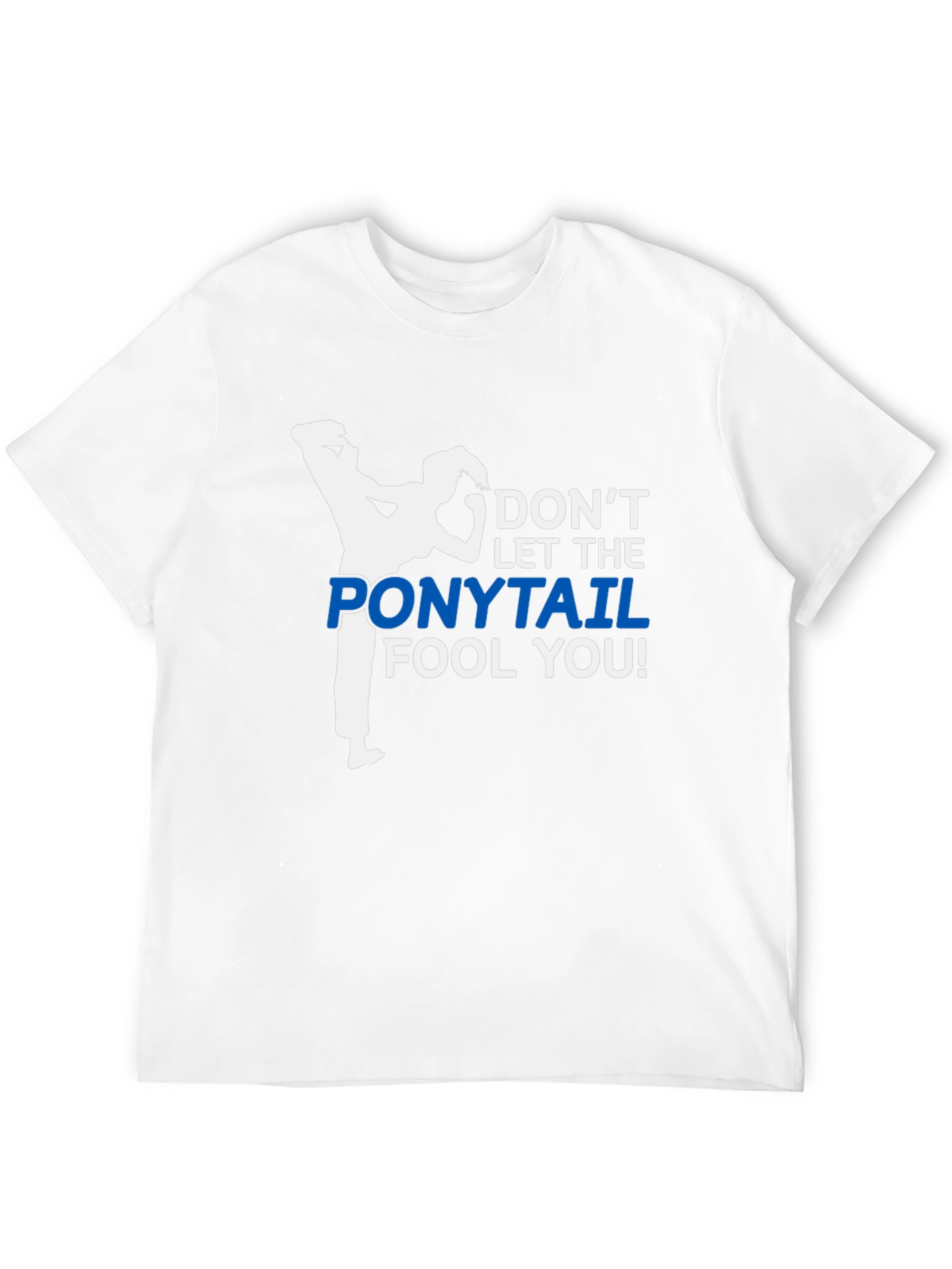 Black Don't Let The Ponytail Fool You T-Shirt view 12