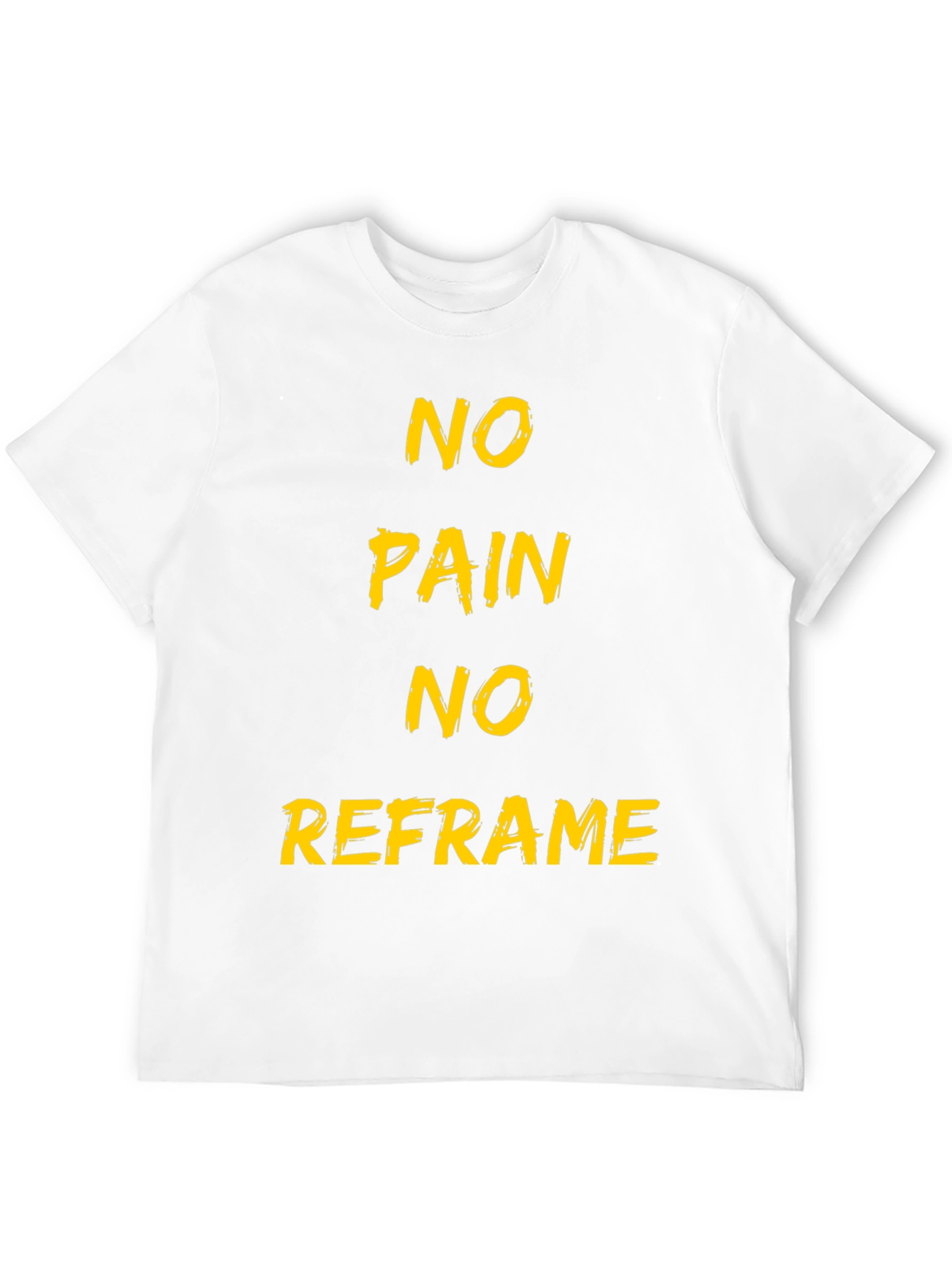 Black No Pain No Reframe Black T-Shirt view 12