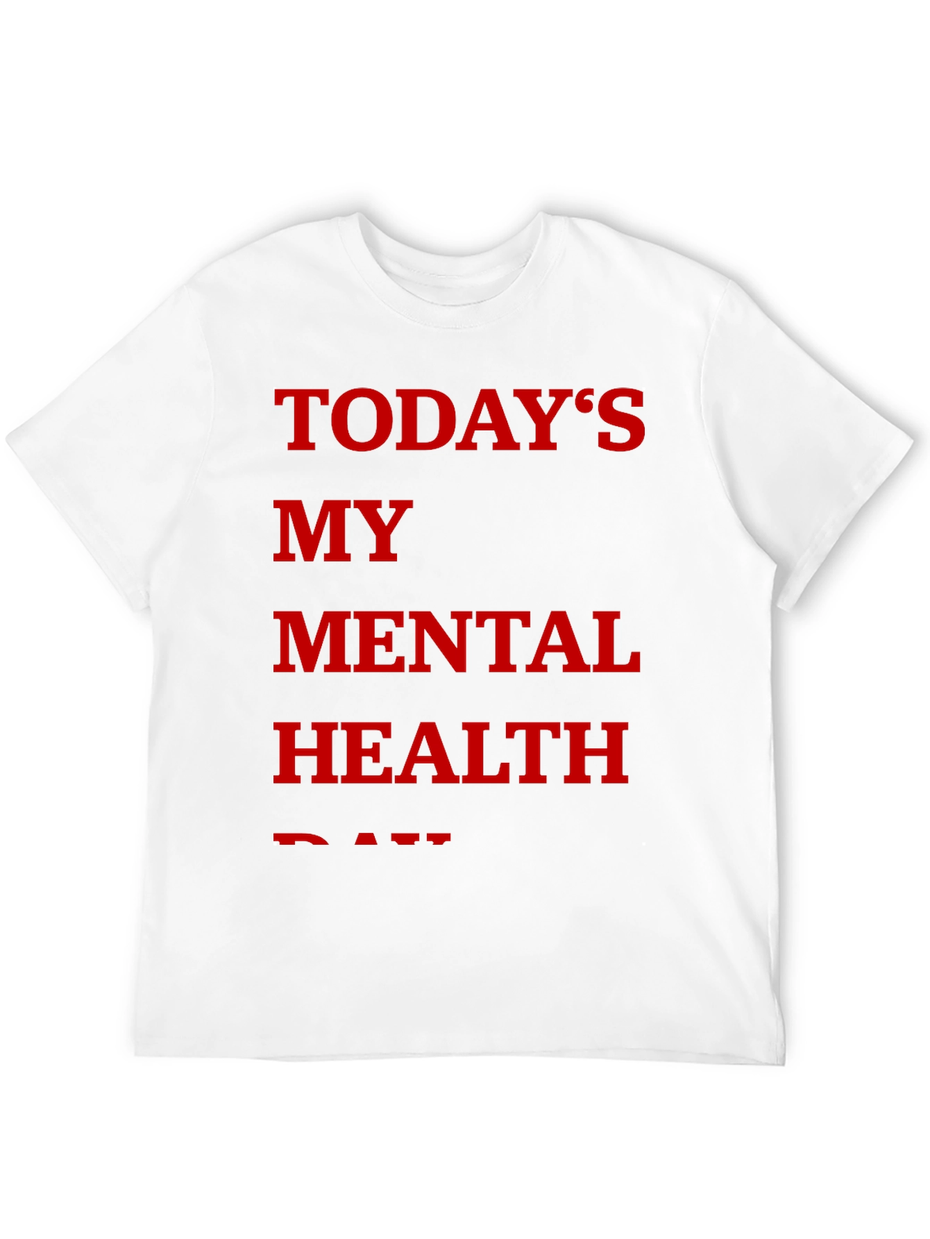 Black Today's My Mental Health Day Graphic Tee view 12