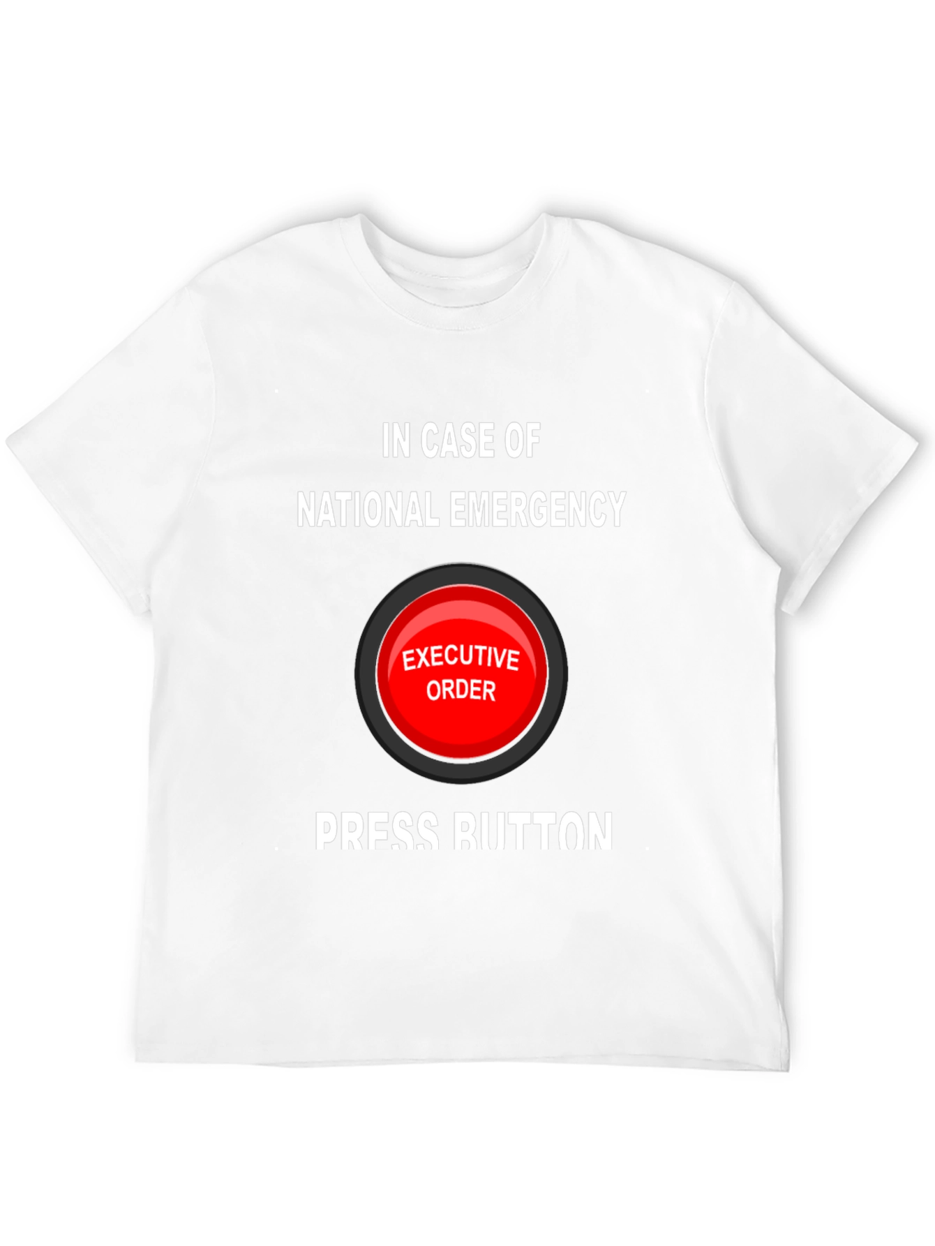 Black Executive Order Button Funny T-Shirt view 12