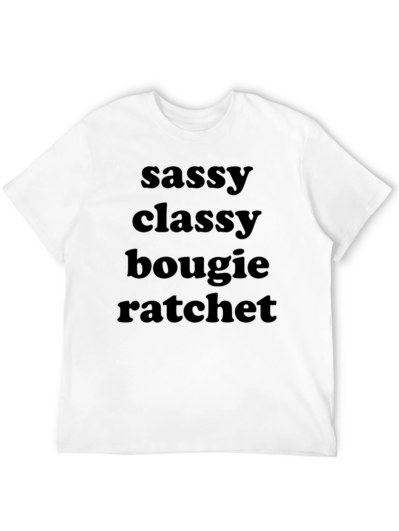 Black Sassy Classy Bougie Ratchet Graphic Tee view 12