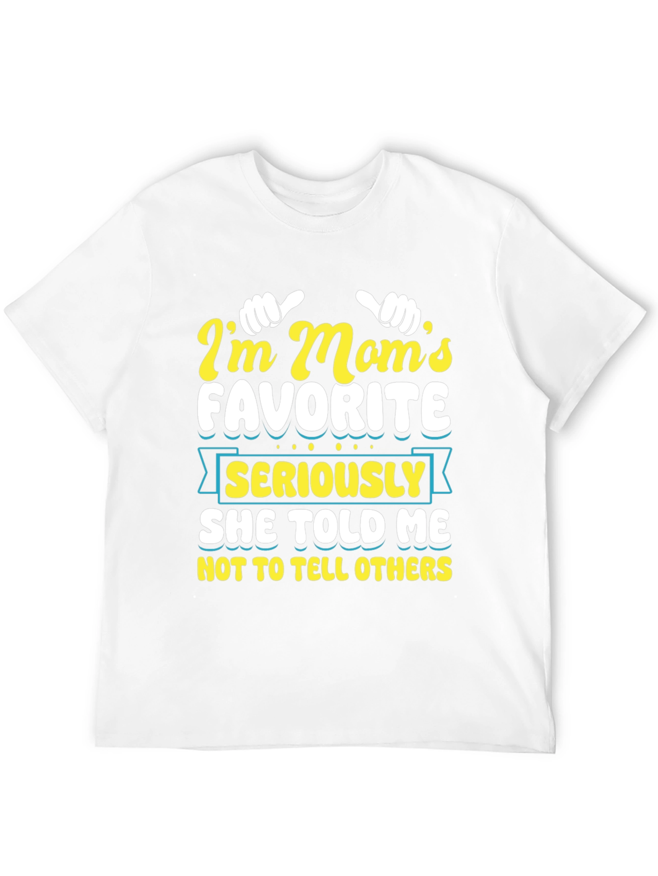 Black I'm Mom's Favorite T-Shirt - Funny Graphic Tee view 12
