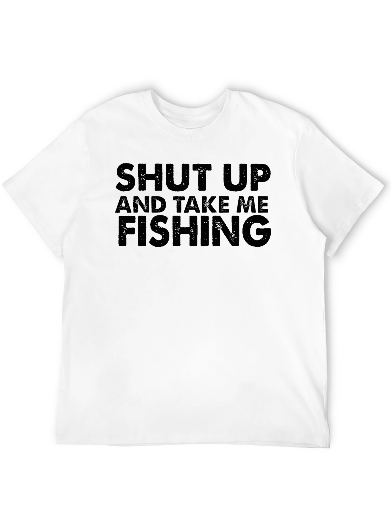 Black Shut Up And Take Me Fishing Black T-Shirt view 12