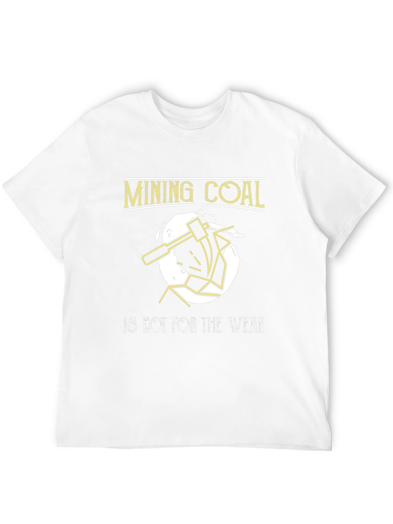 Black Mining Coal T-Shirt - Not for the Weak Tee view 12