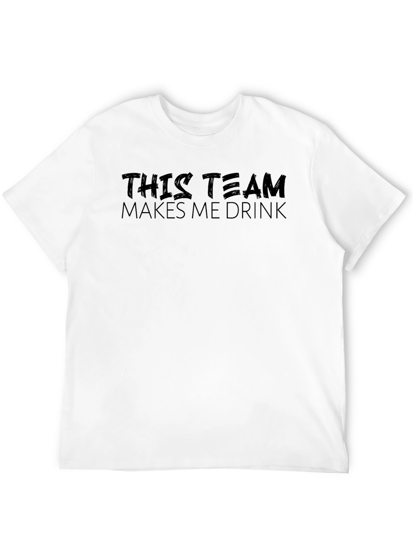 Black This Team Makes Me Drink Black Graphic Tee view 12