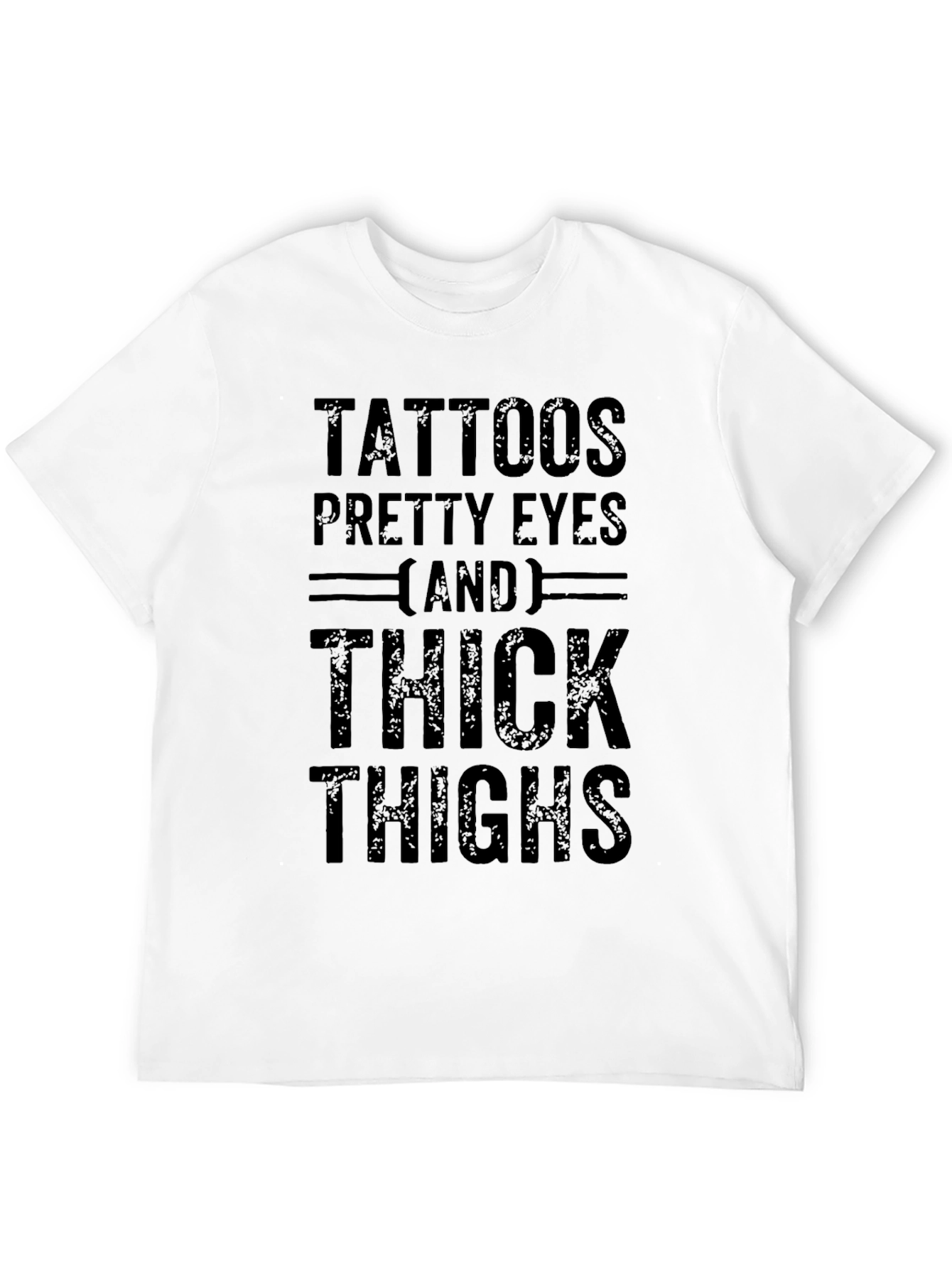 Black Tattoos, Pretty Eyes, Thick Thighs Graphic T-Shirt view 12