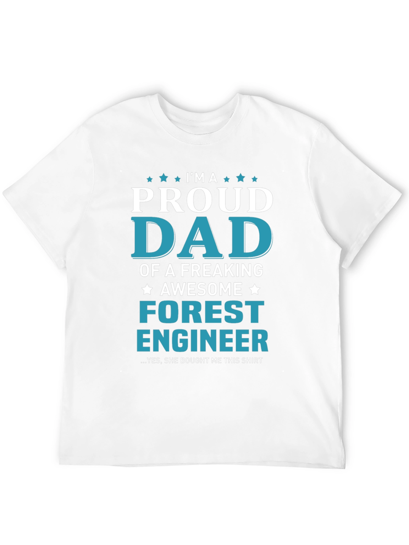 Black Proud Dad of a Forest Engineer T-Shirt view 12