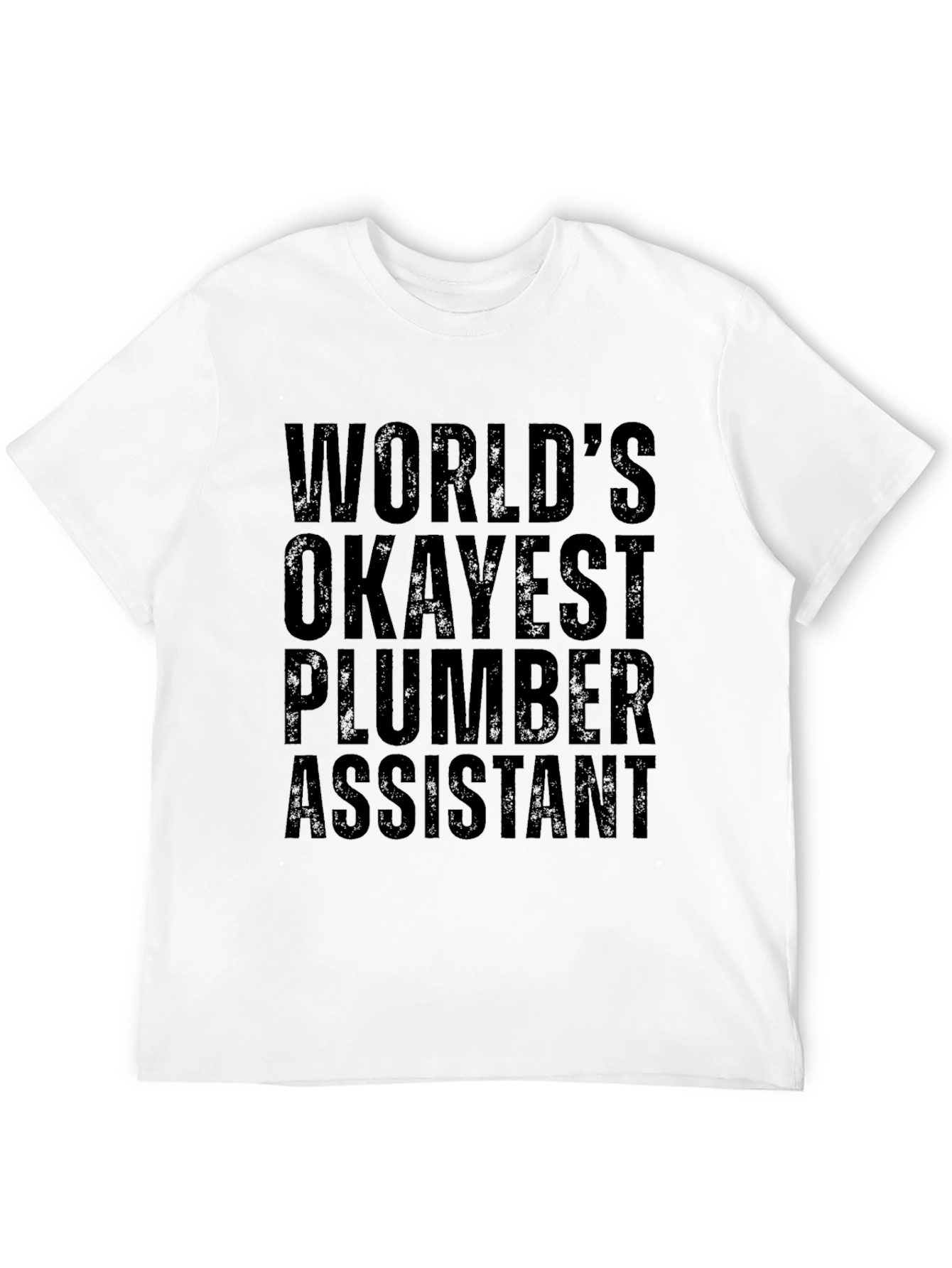 Black World's Okayest Plumber Assistant T-Shirt view 12