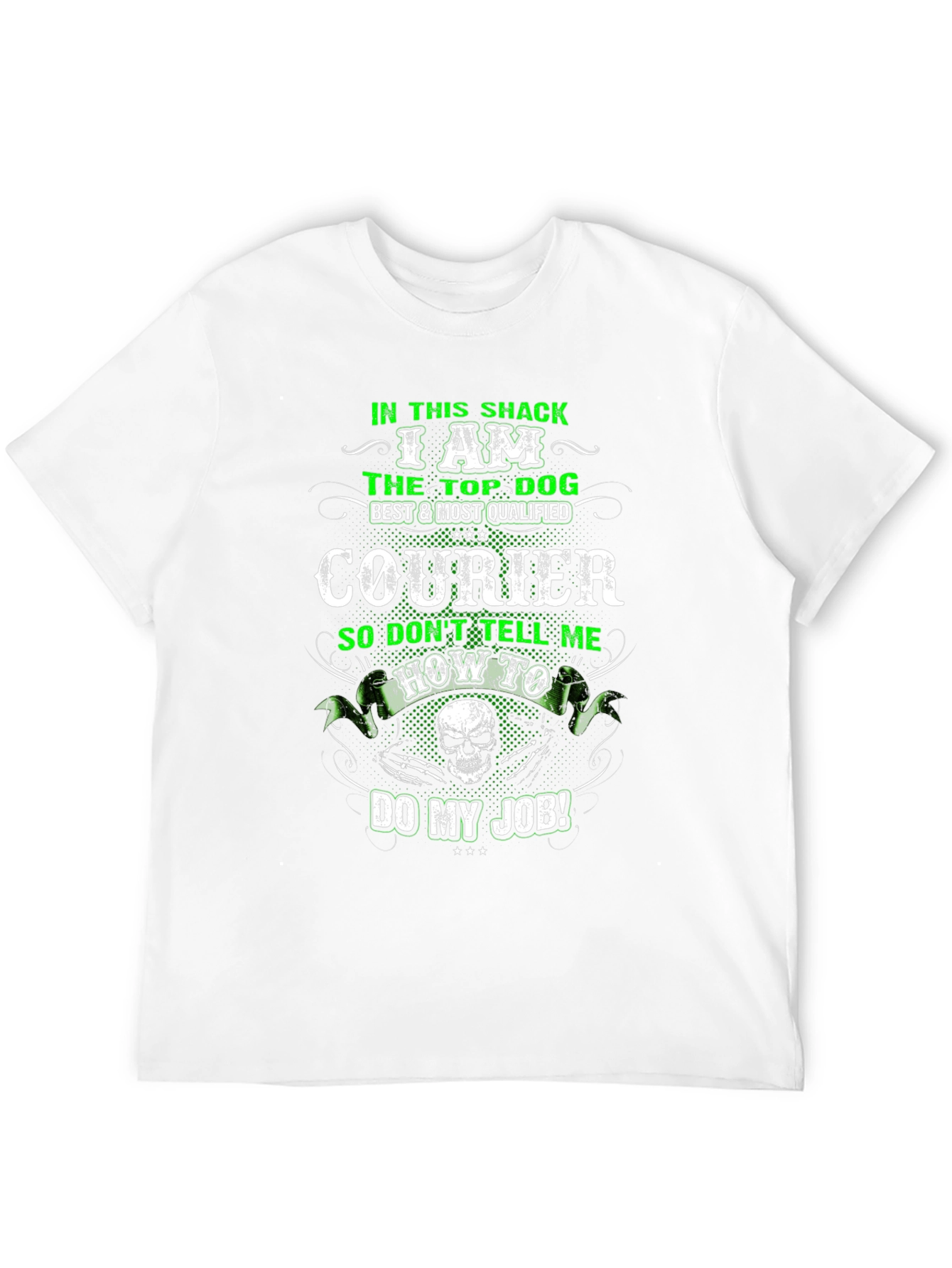 Black I Am The Top Dog Courier T-Shirt view 12