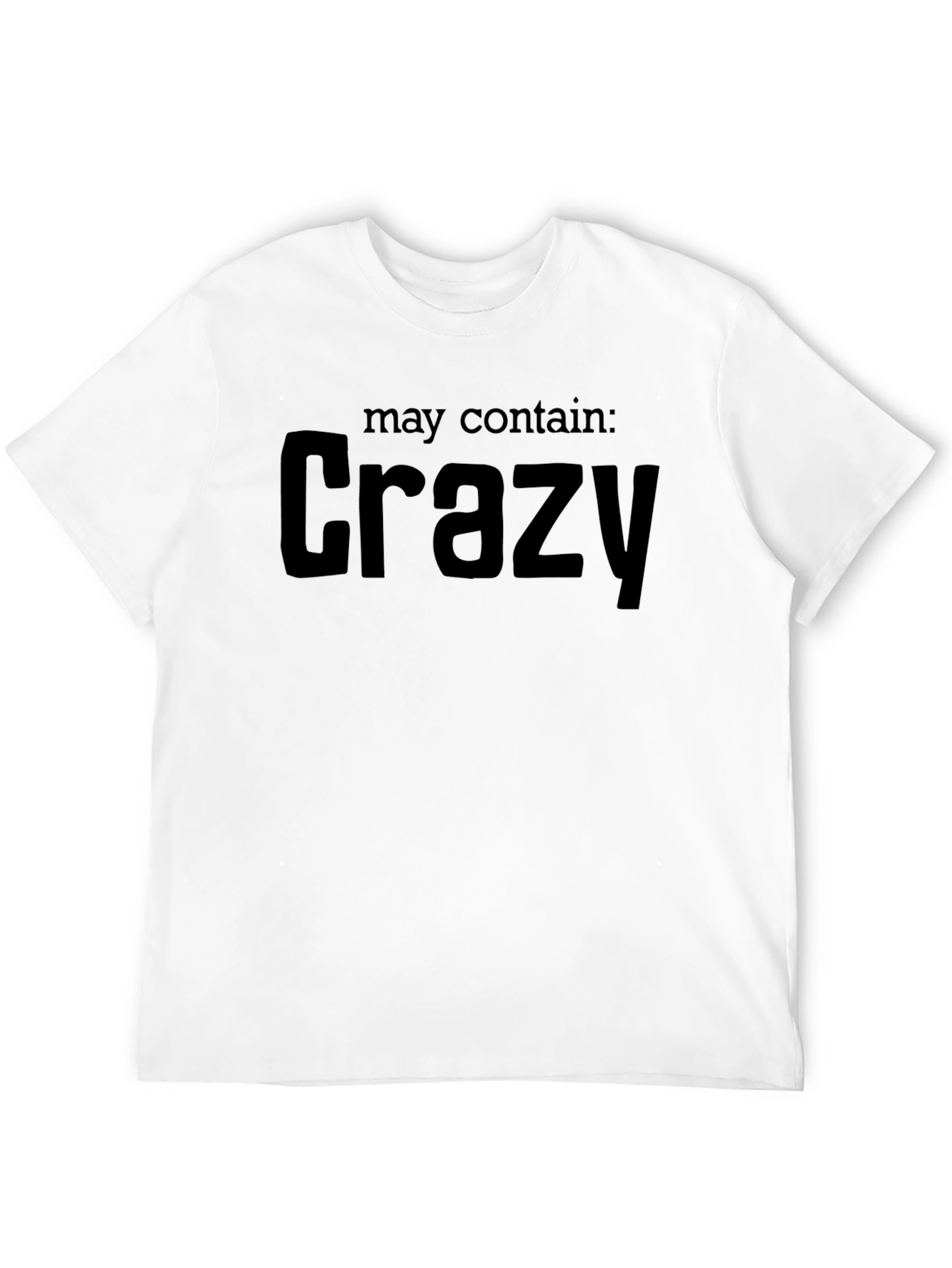 Black May Contain Crazy T-Shirt - Black Graphic Tee view 12