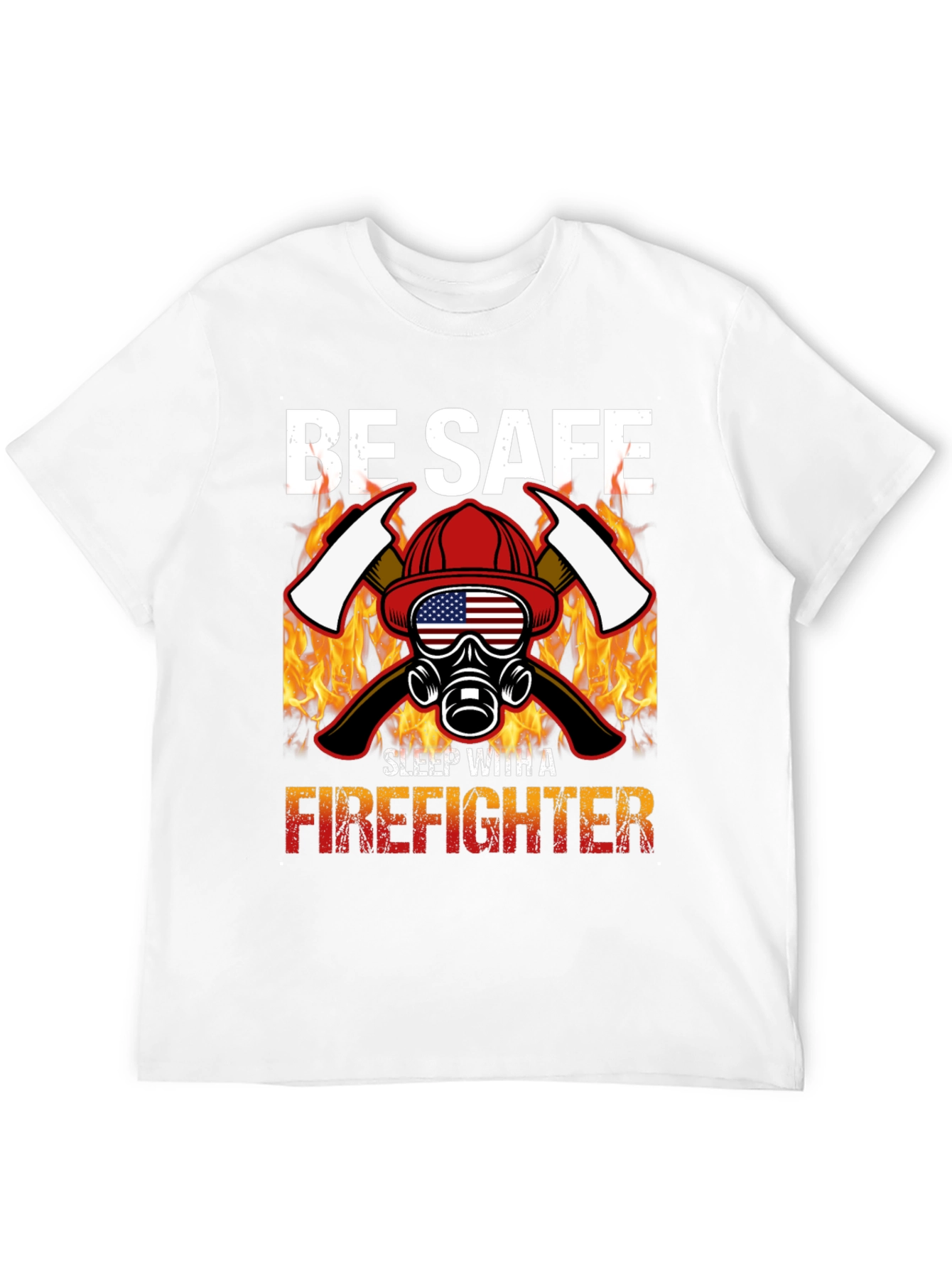 Black Be Safe Sleep With A Firefighter Black T-Shirt view 12