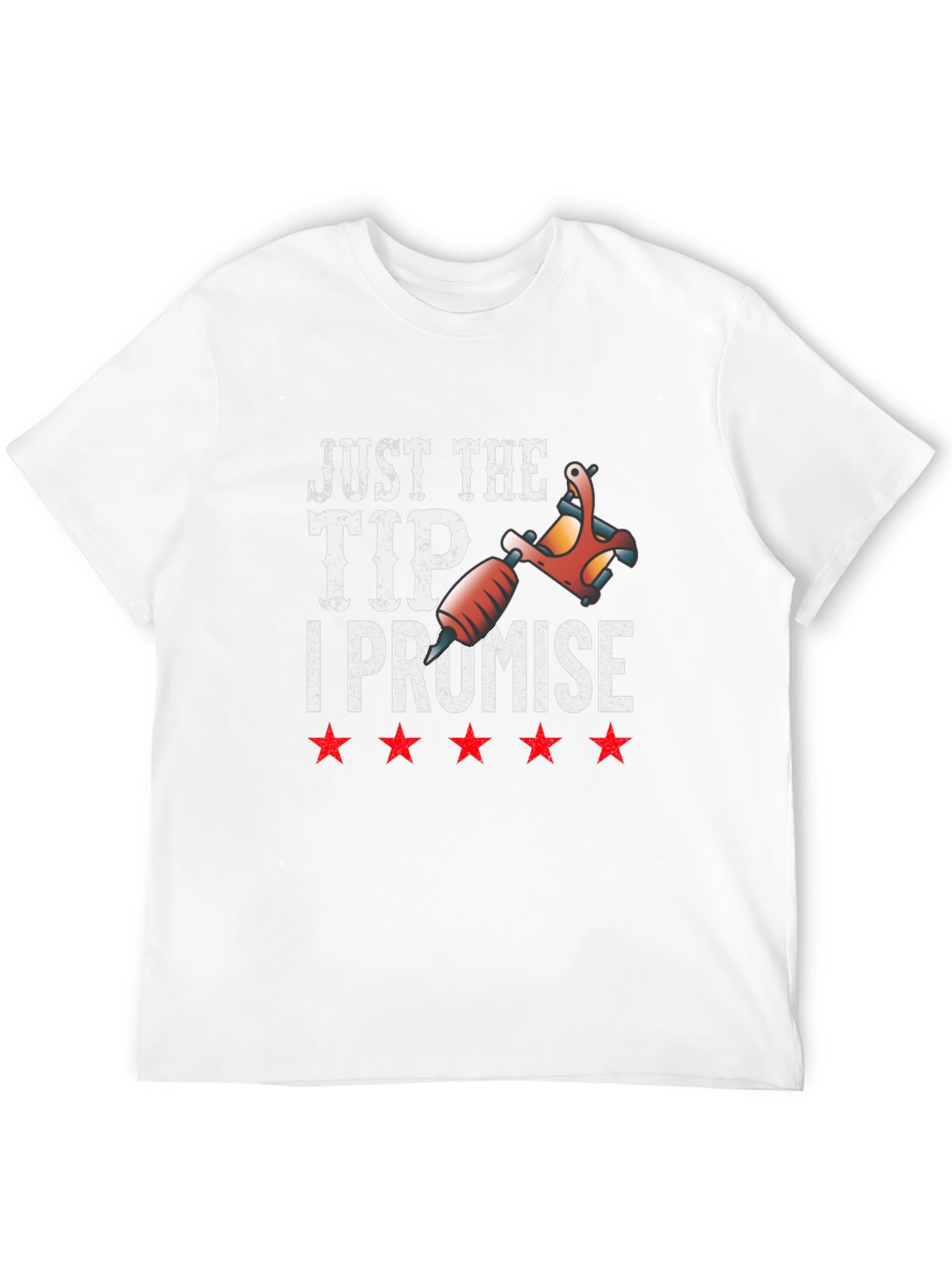 Just The Tip I Promise Tattoo Artist T-Shirt - 12