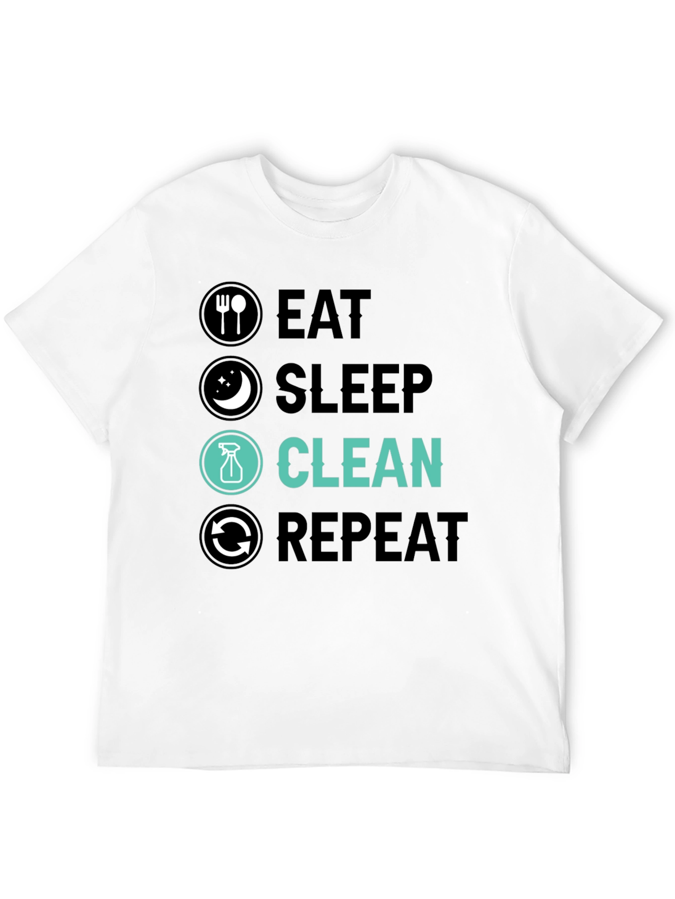 Black Eat Sleep Clean Repeat Graphic Tee view 12