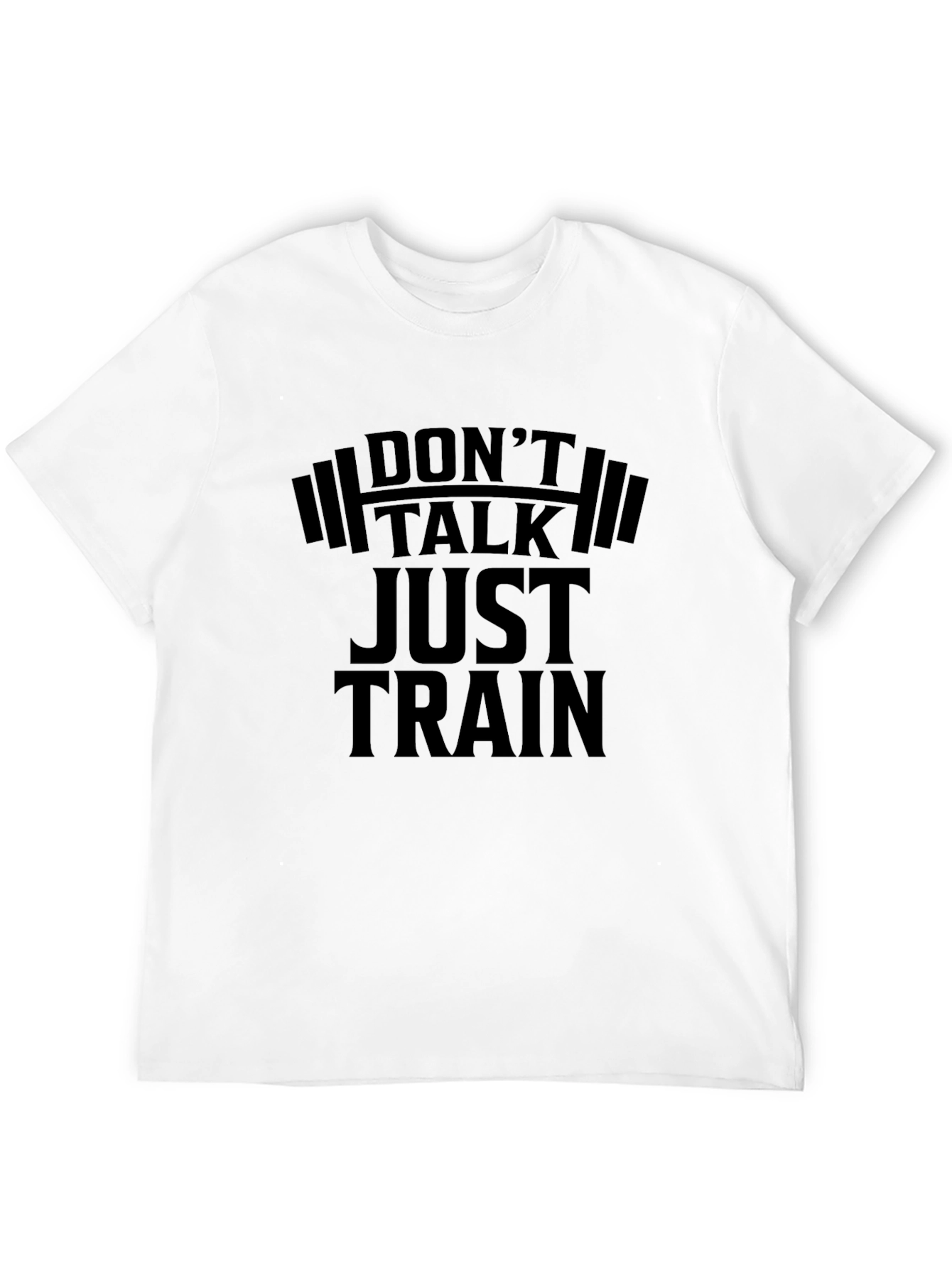 Black Don't Talk Just Train Black T-Shirt view 12