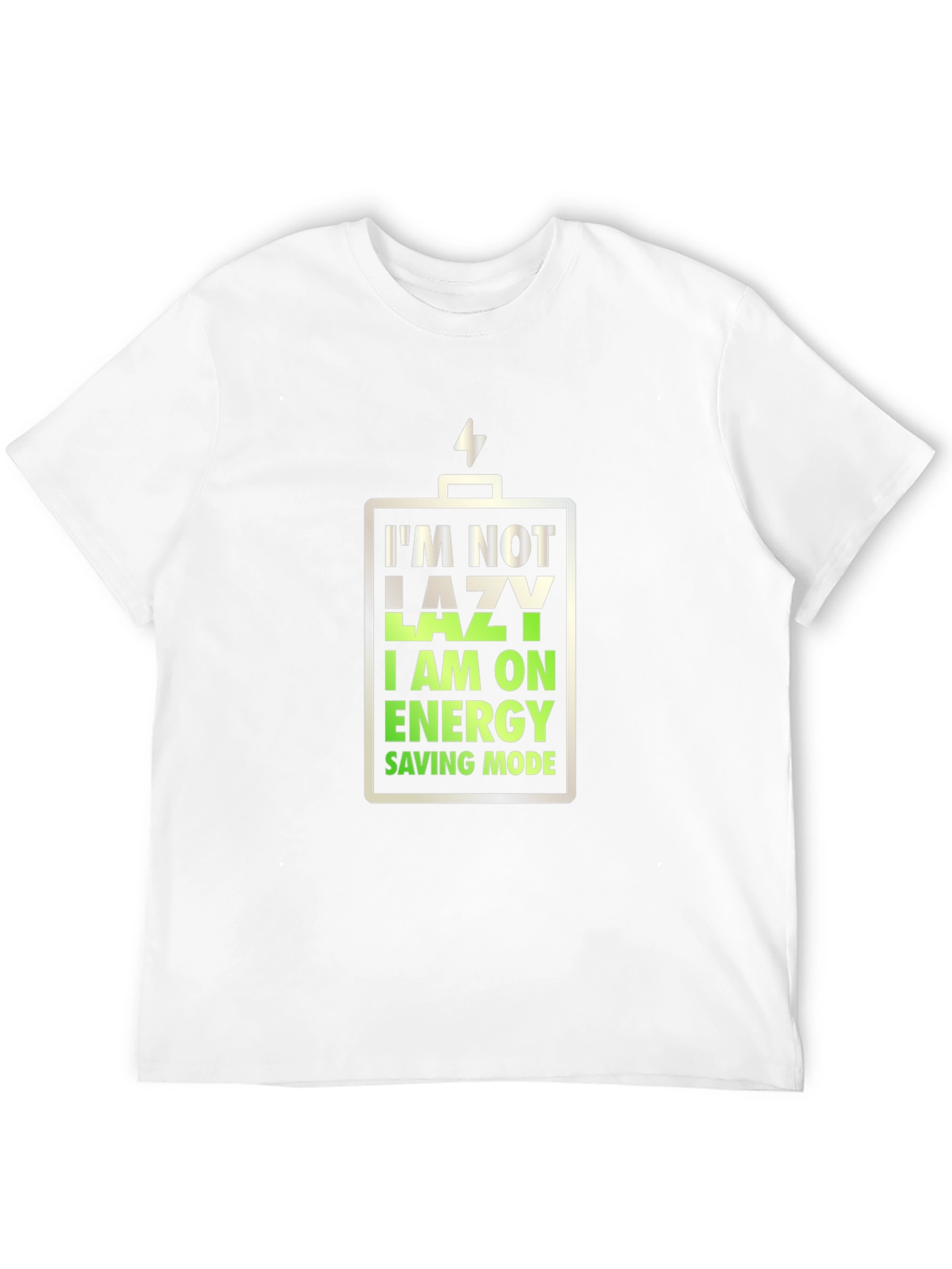 Black I'm Not Lazy, Energy Saving Mode T-Shirt view 12