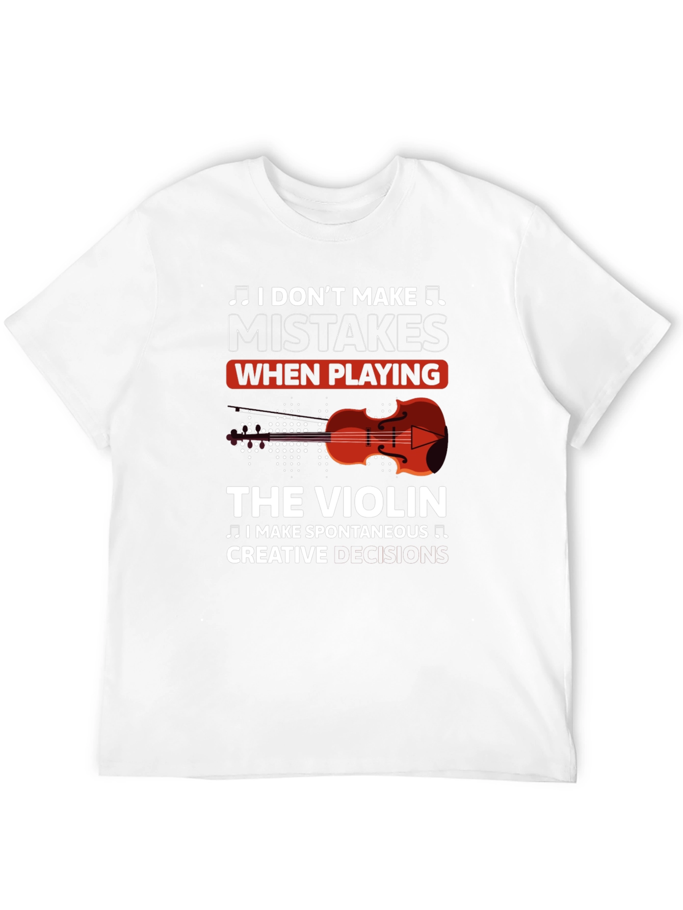 Black Violin Player T-Shirt - I Don't Make Mistakes view 12