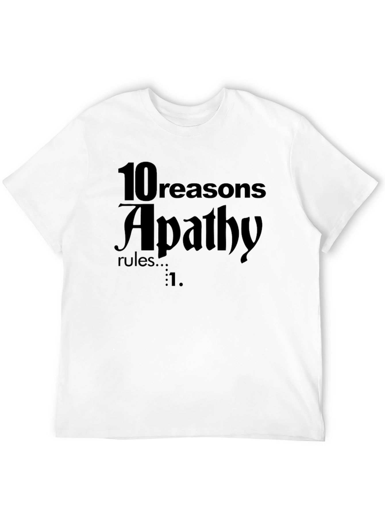 Black Apathy Rules Graphic Tee - Dark Humor T-Shirt view 12
