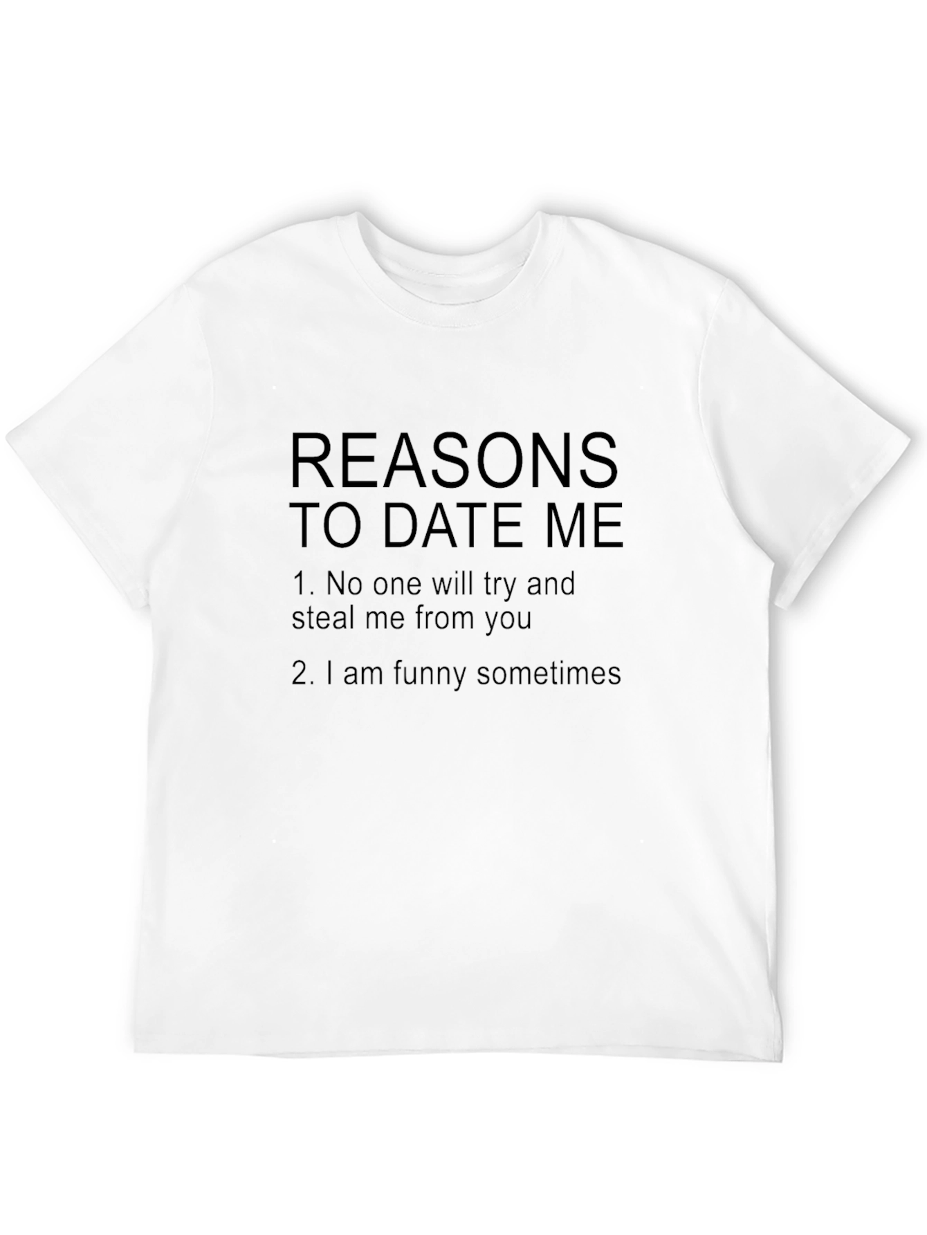 Reasons To Date Me Graphic T-Shirt - 12