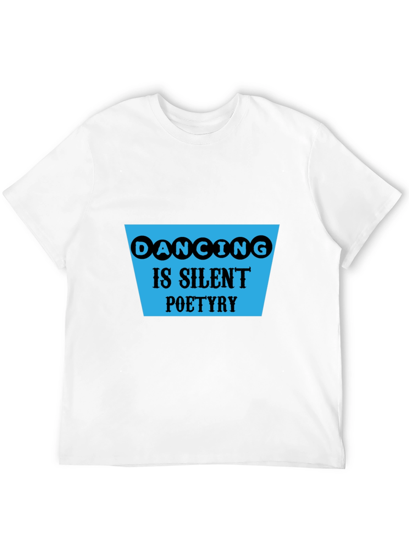 Black Dancing is Silent Poetry Graphic Tee view 12