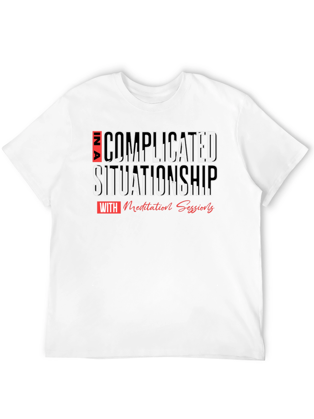 Black Complicated Situationship Meditation T-Shirt view 12