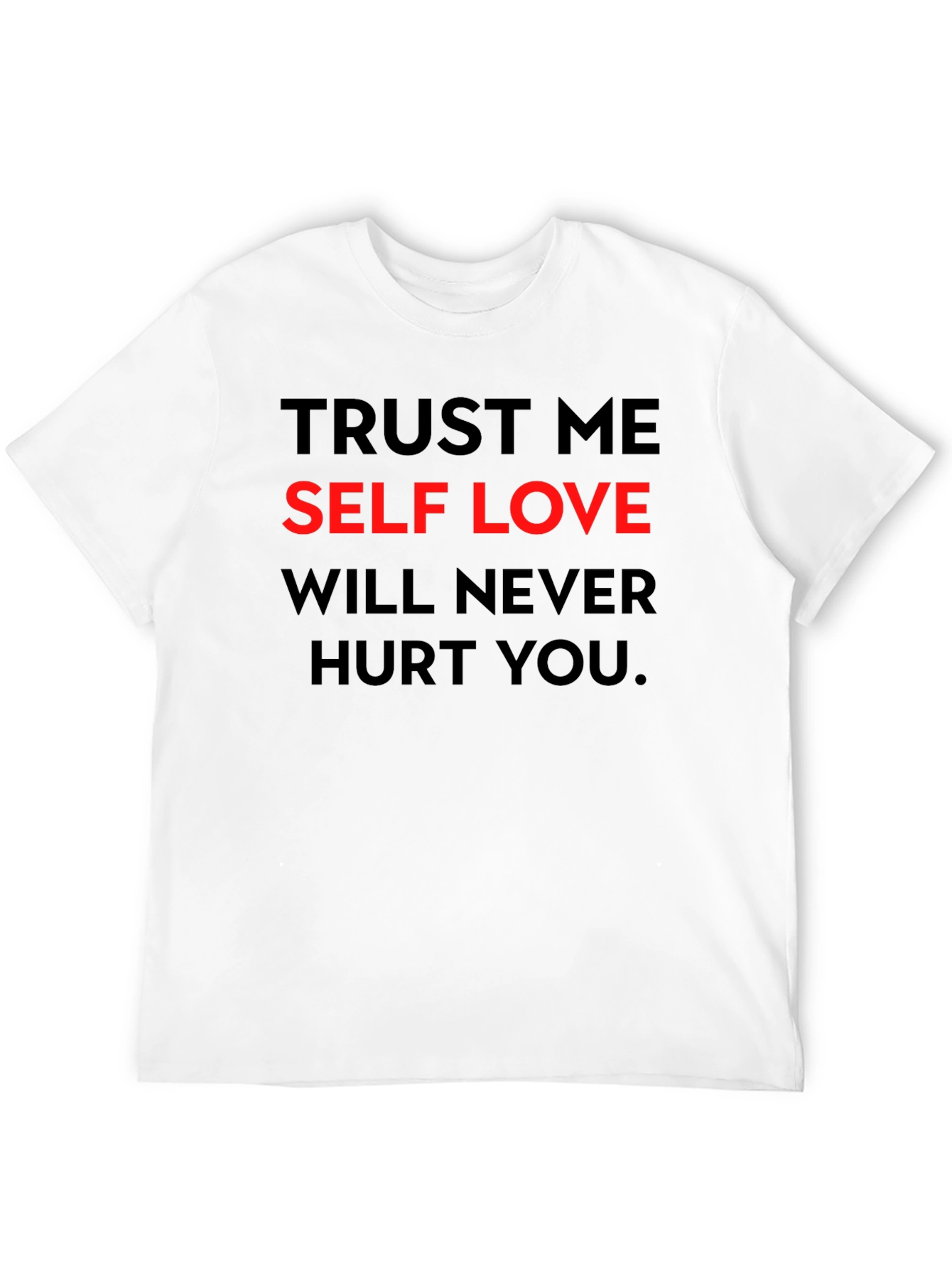 Black Trust Me Self Love T-Shirt view 12