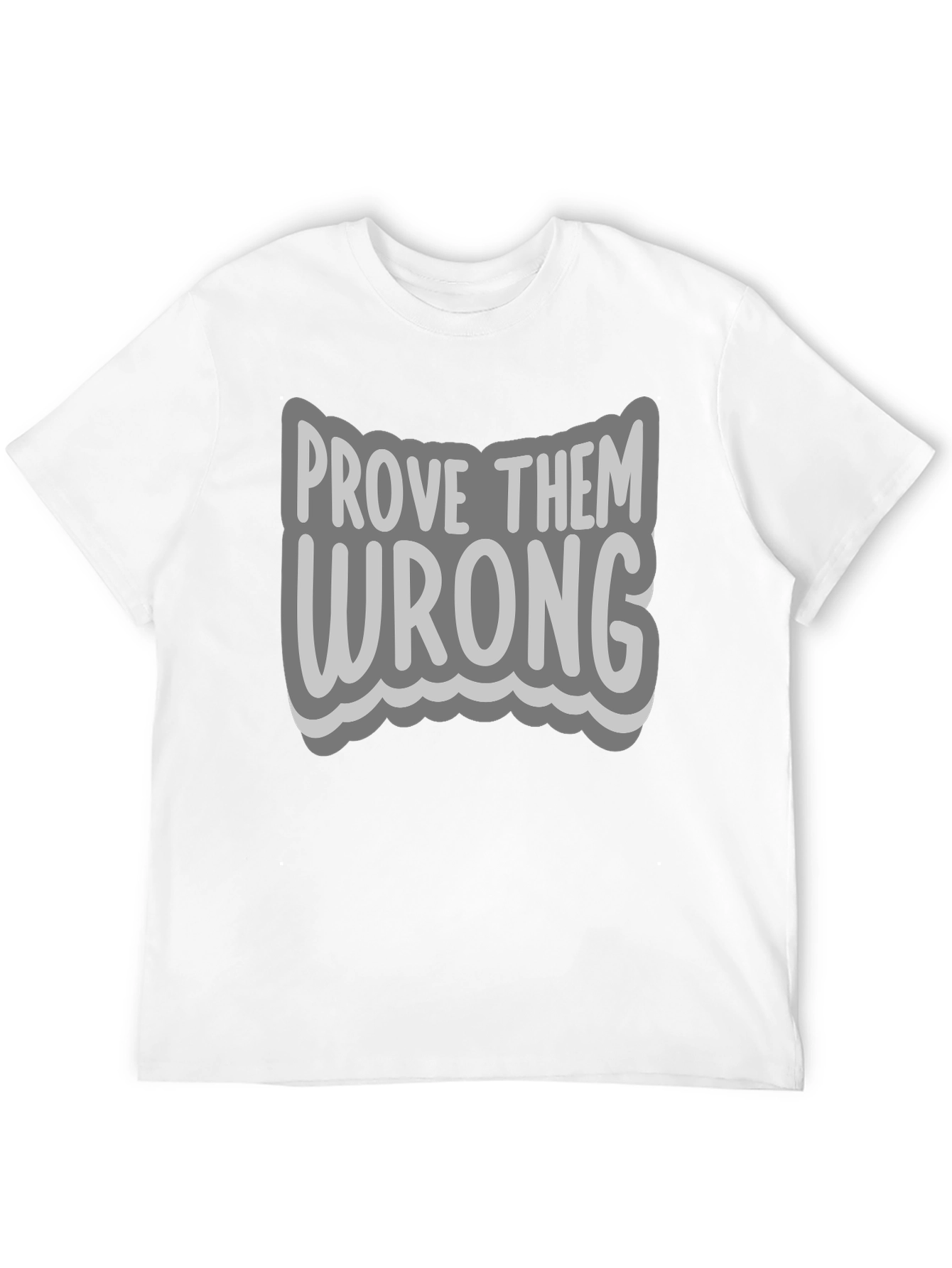 Black Prove Them Wrong Graphic Tee - Motivational T-Shirt view 12