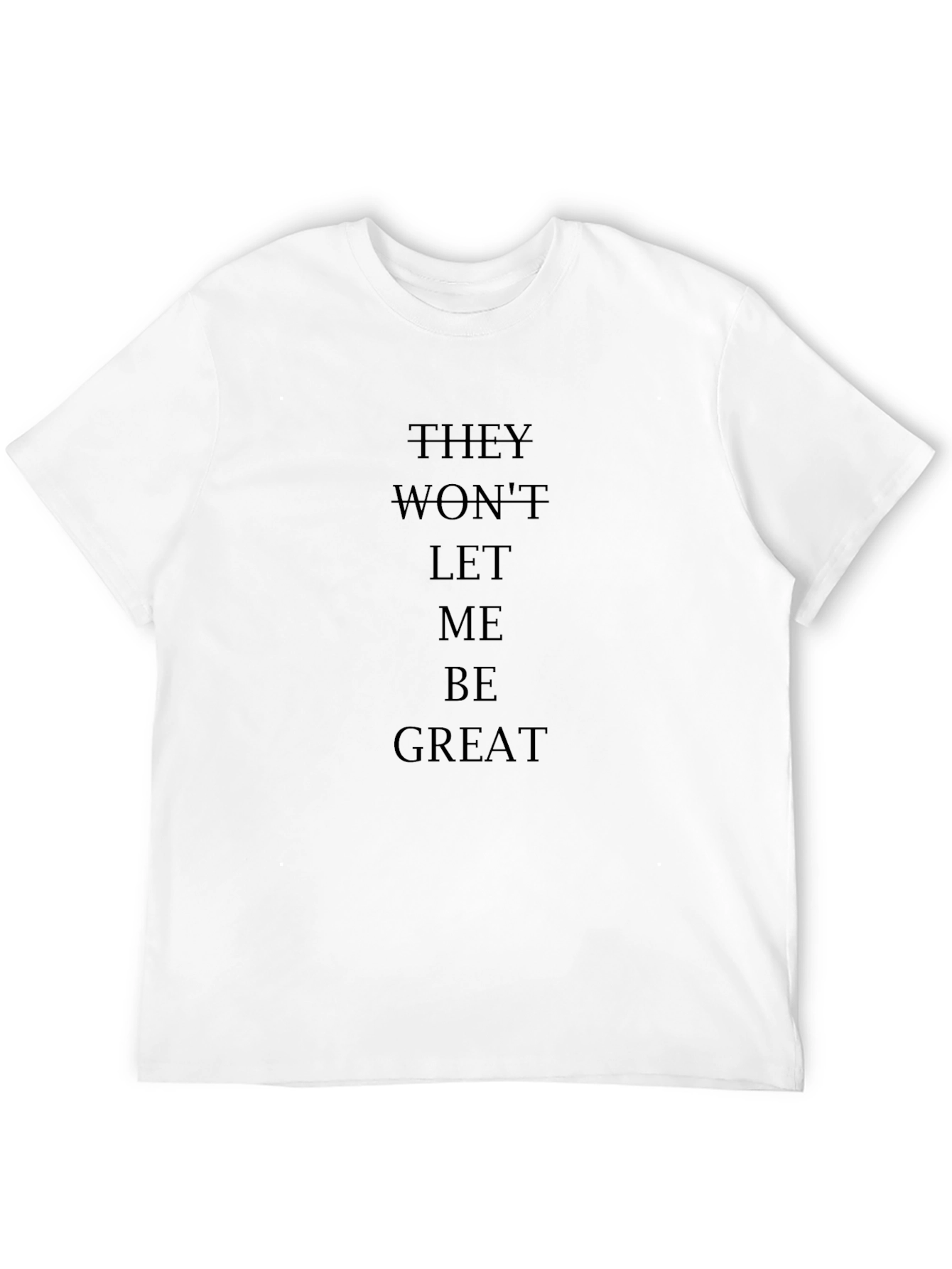 Black They Won't Let Me Be Great Graphic Tee - Black view 12