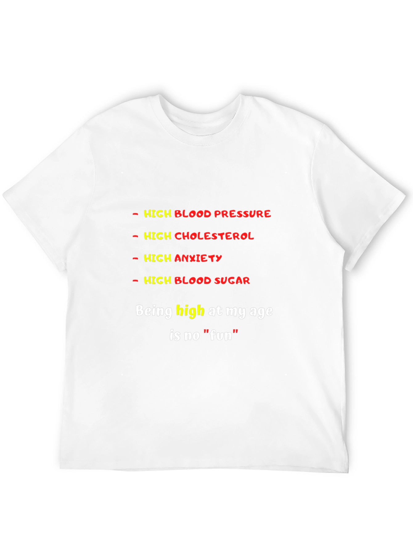 Black Funny High Medical Condition Graphic T-Shirt view 12