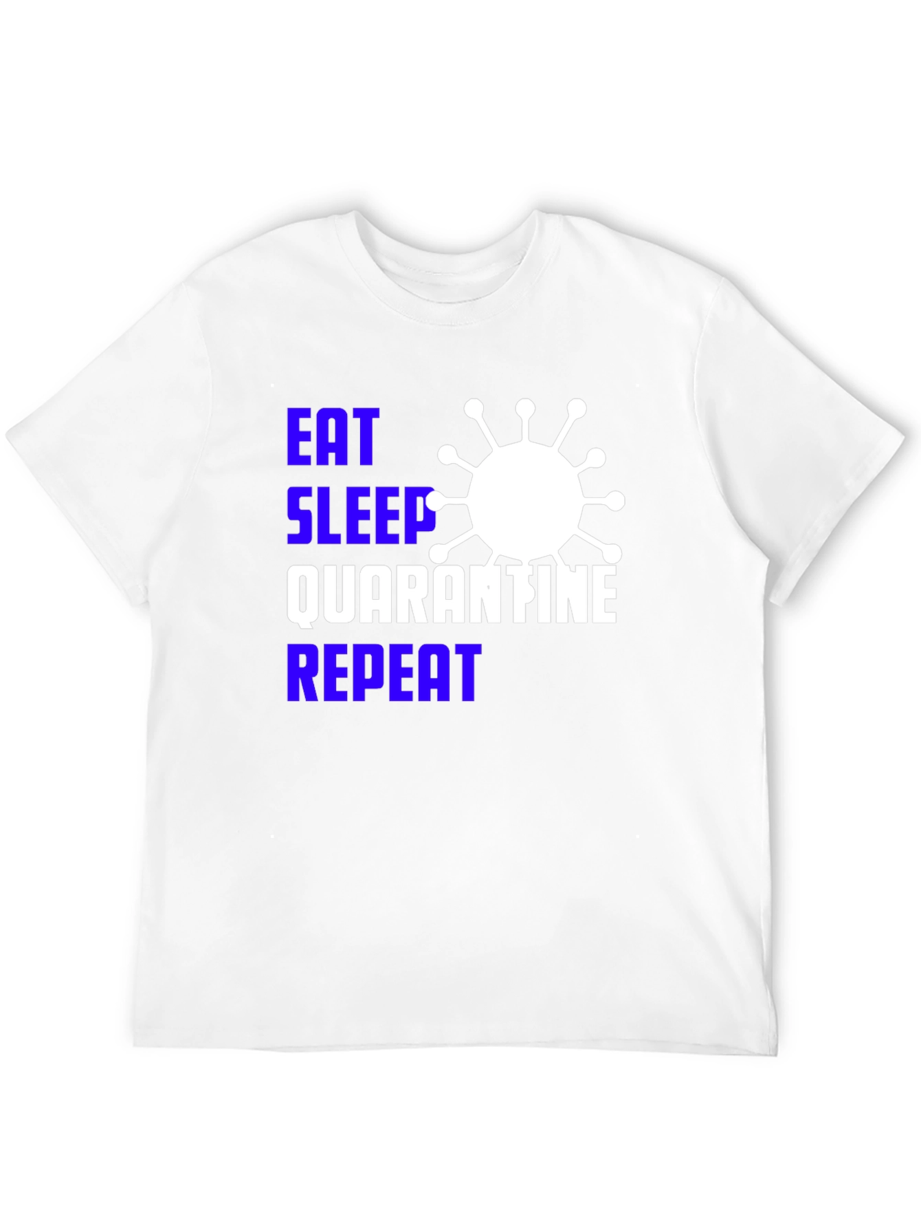 Black Eat Sleep Quarantine Repeat Black Graphic Tee view 12