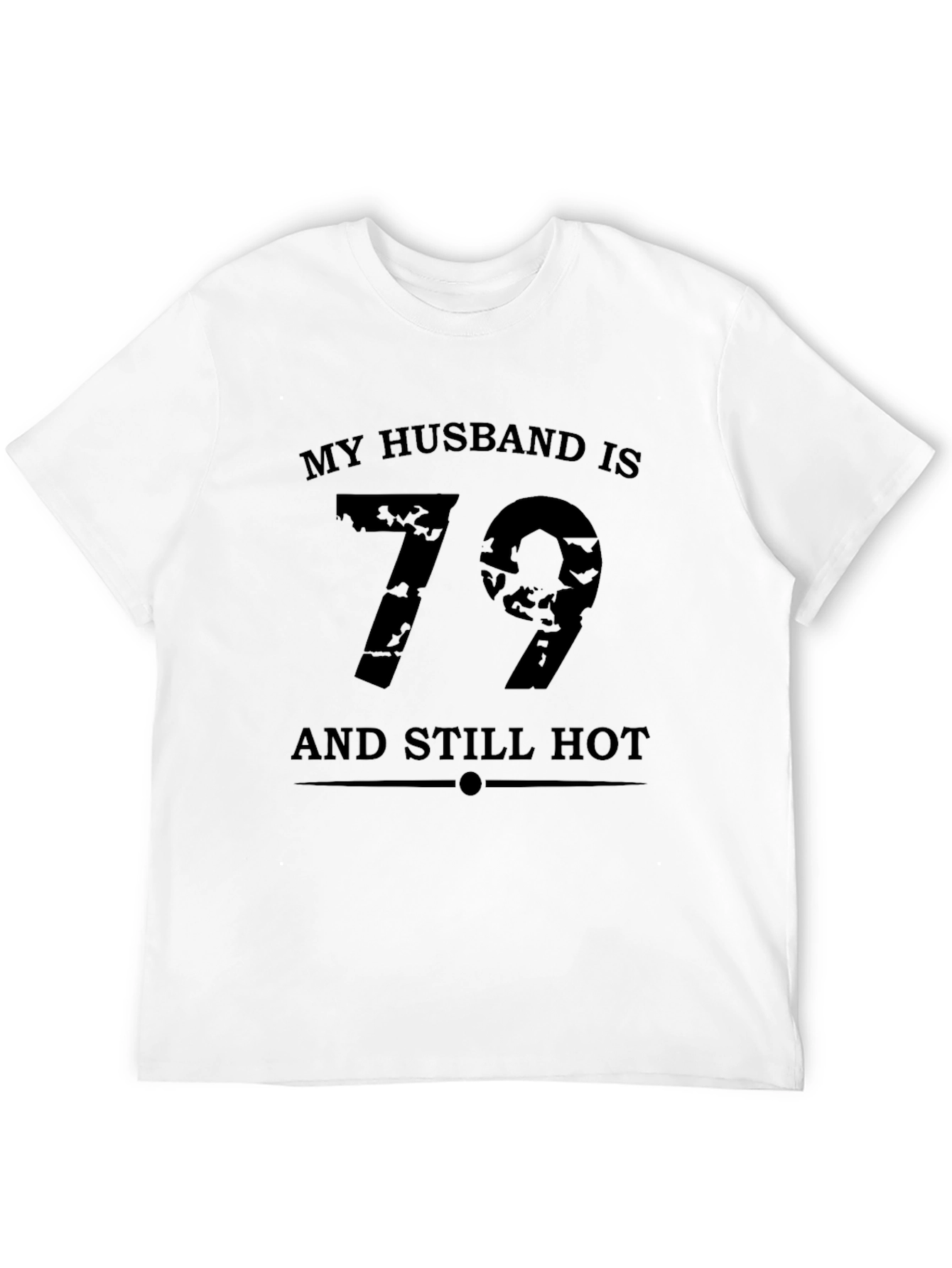 Black My Husband is 79 and Still Hot T-Shirt view 12